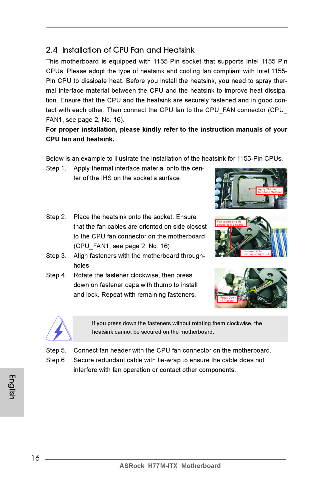 ASRock H77M-ITX manual Installation of CPU Fan and Heatsink, Step Place the heatsink onto the socket. Ensure, Holes 