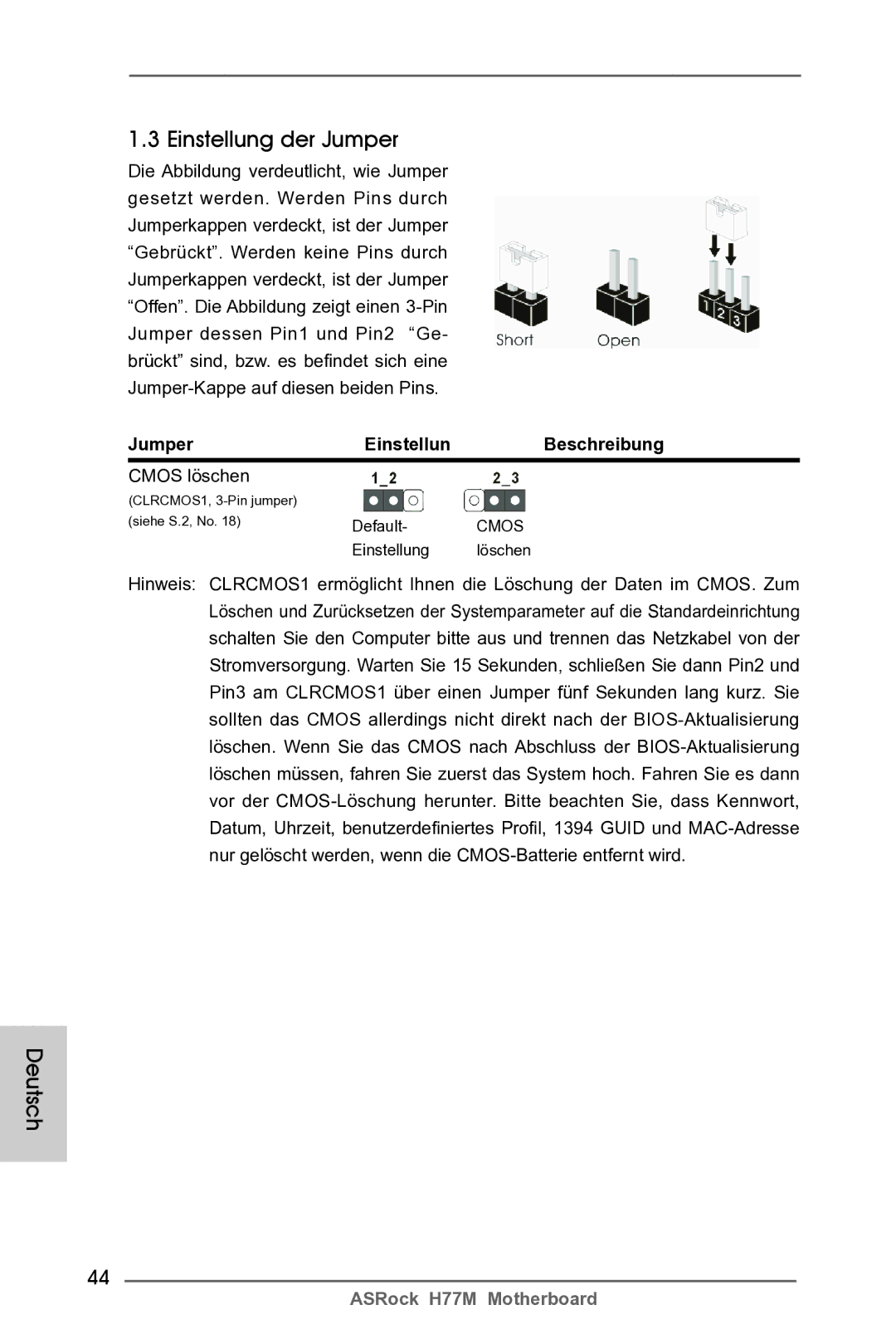 ASRock H77M manual Einstellung der Jumper, Jumper Einstellun Beschreibung, Cmos löschen 