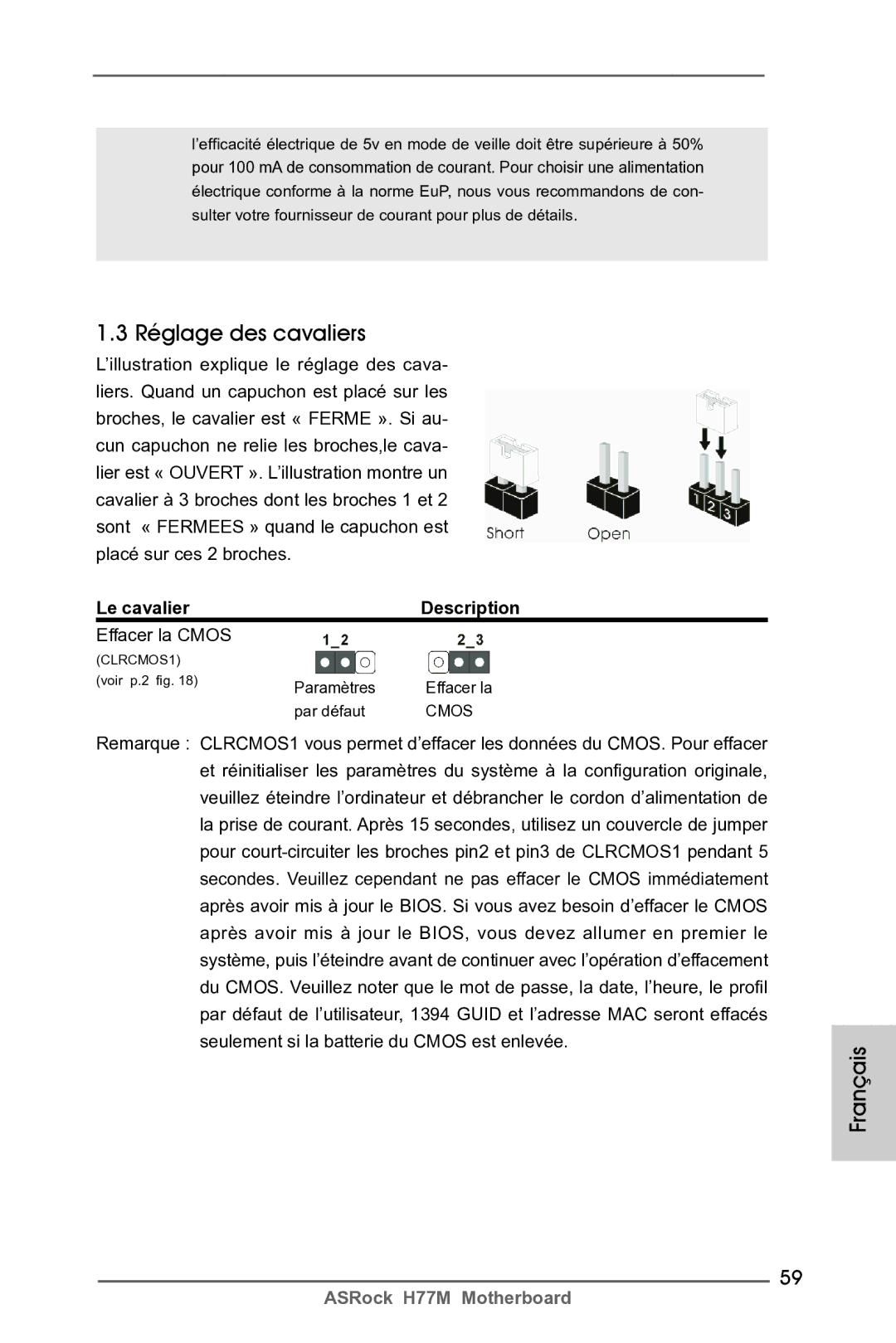 ASRock H77M manual Réglage des cavaliers, Le cavalier Description, Effacer la Cmos 