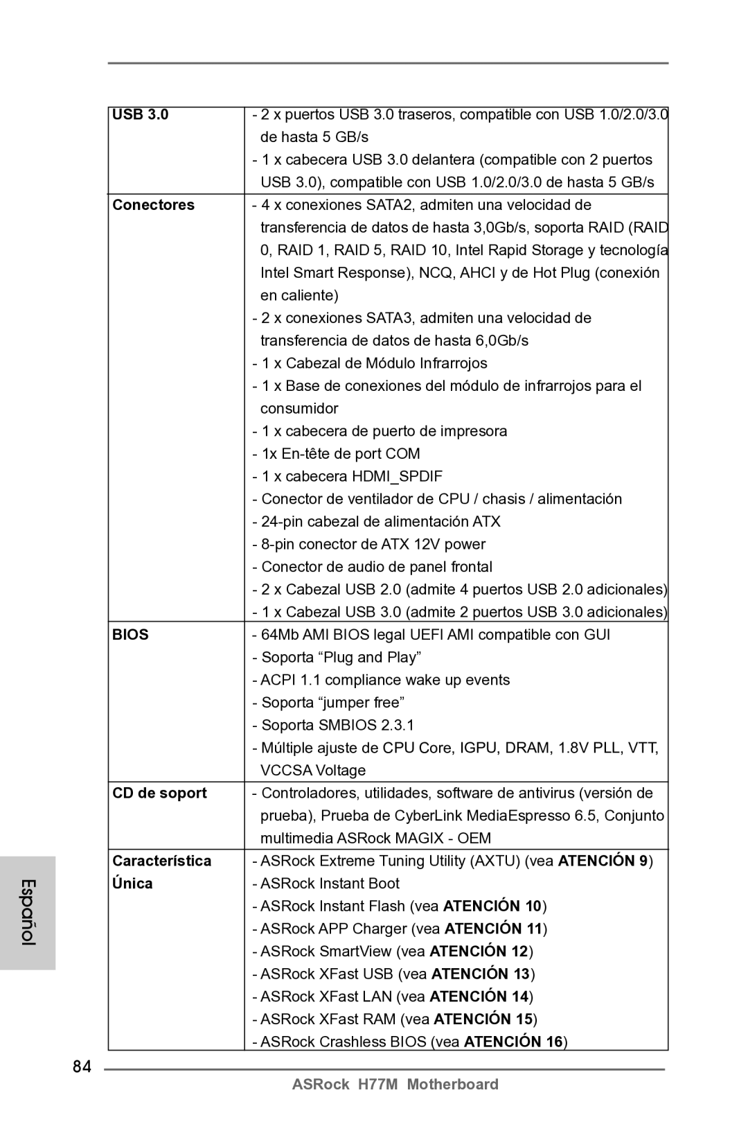 ASRock H77M manual Conectores, CD de soport, Característica, Única 