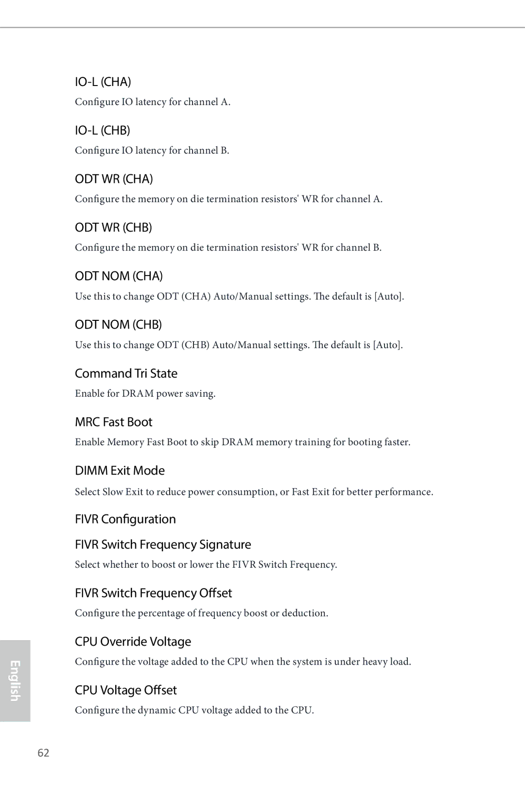 ASRock H87E-ITX/ac Command Tri State, MRC Fast Boot, Dimm Exit Mode, Fivr Configuration Fivr Switch Frequency Signature 