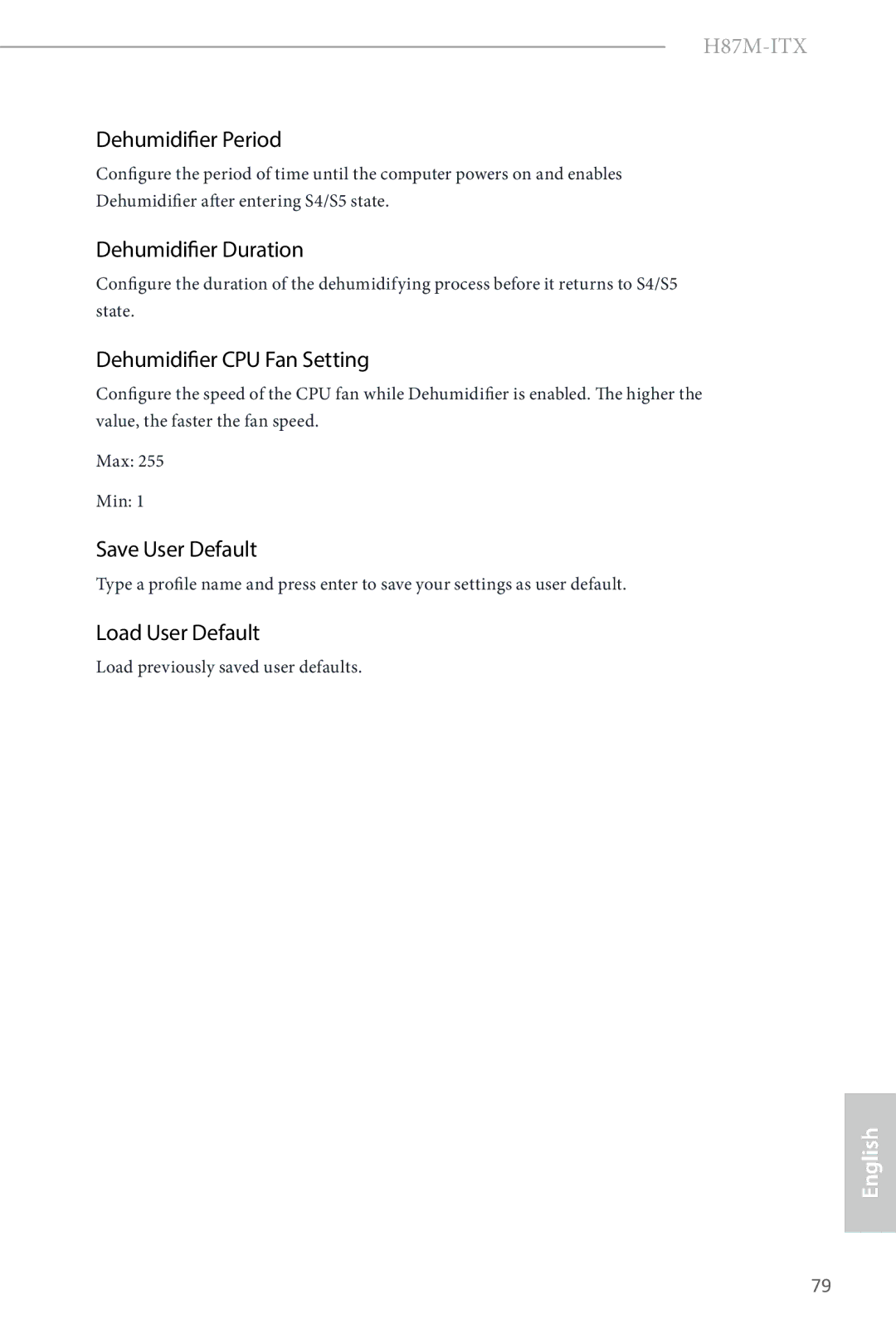 ASRock H87M-ITX manual Dehumidifier Period, Dehumidifier Duration, Dehumidifier CPU Fan Setting, Save User Default 