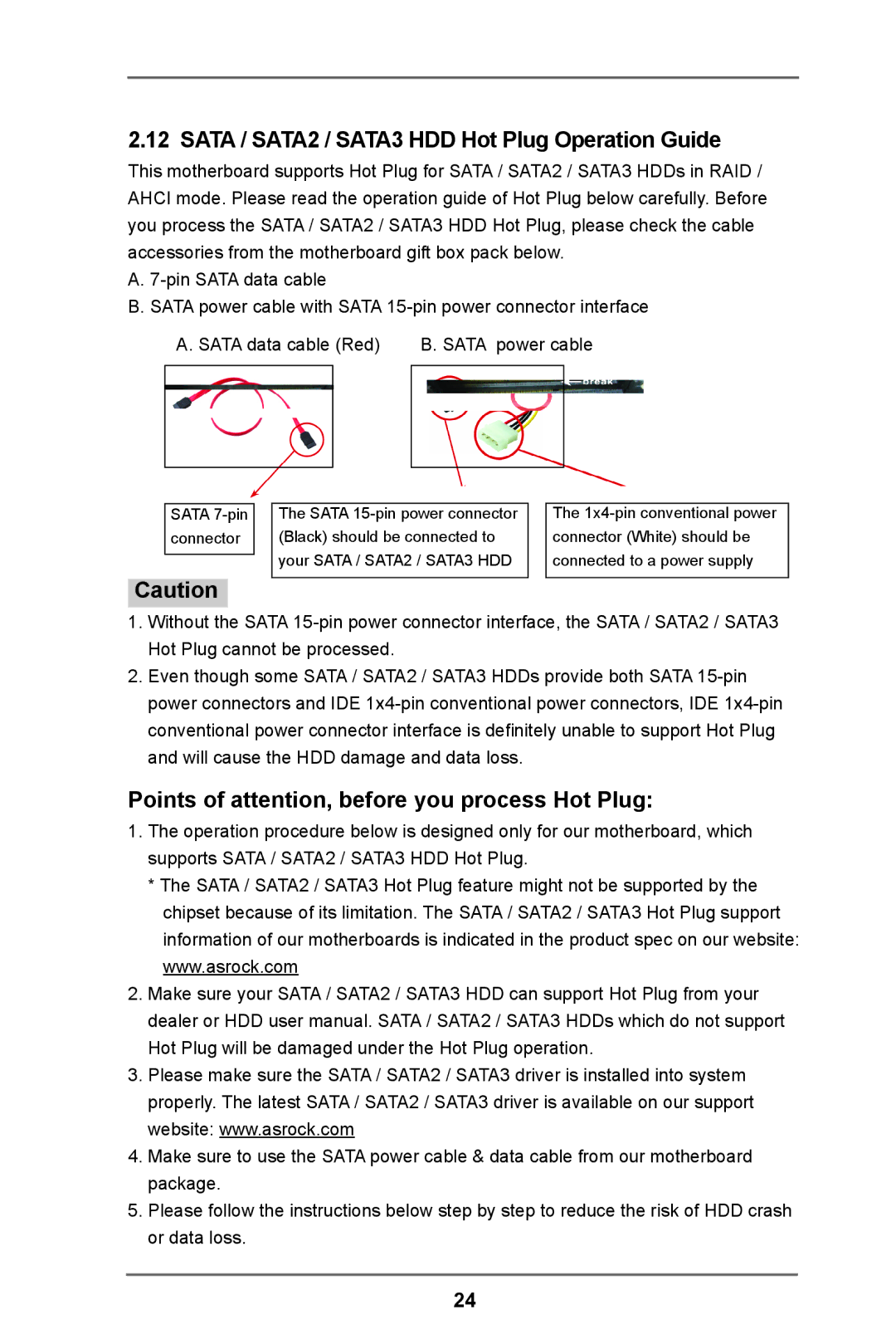 ASRock IMB-110 Series Sata / SATA2 / SATA3 HDD Hot Plug Operation Guide, Points of attention, before you process Hot Plug 