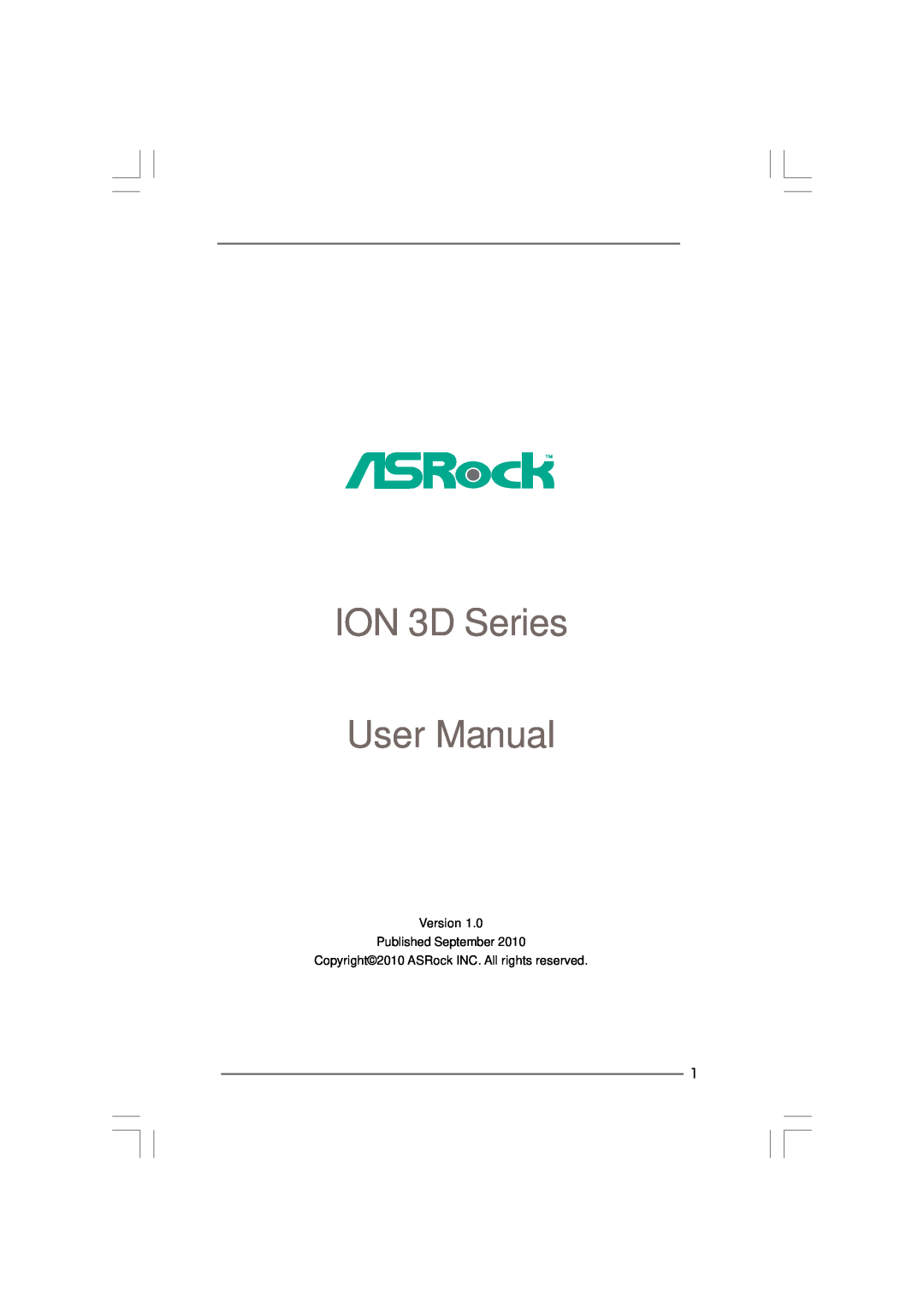 ASRock manual ION 3D Series User Manual, Version Published September, Copyright2010 ASRock INC. All rights reserved 
