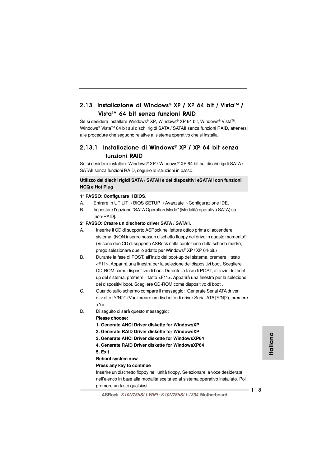 ASRock K10N78hSLI-WiFi manual Installazione di Windows XP / XP 64 bit senza funzioni RAID, 113 