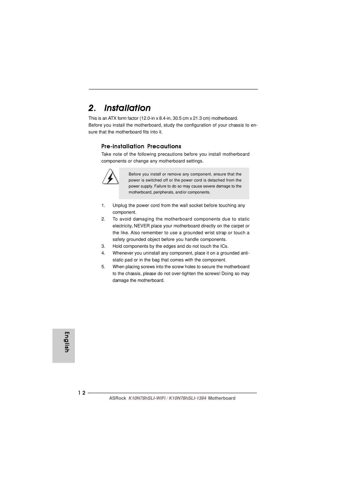 ASRock K10N78hSLI-WiFi manual Installation, Pre-installation Precautions 