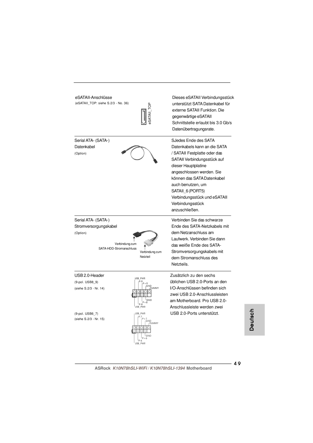 ASRock K10N78hSLI-WiFi manual ESATAII-Anschlüsse, Serial ATA- Sata Datenkabel, Serial ATA- Sata Stromversorgungskabel 