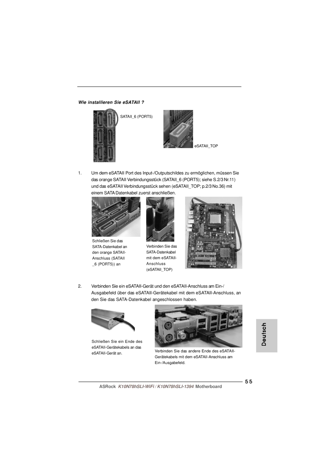 ASRock K10N78hSLI-WiFi manual Wie installieren Sie eSATAII ? 