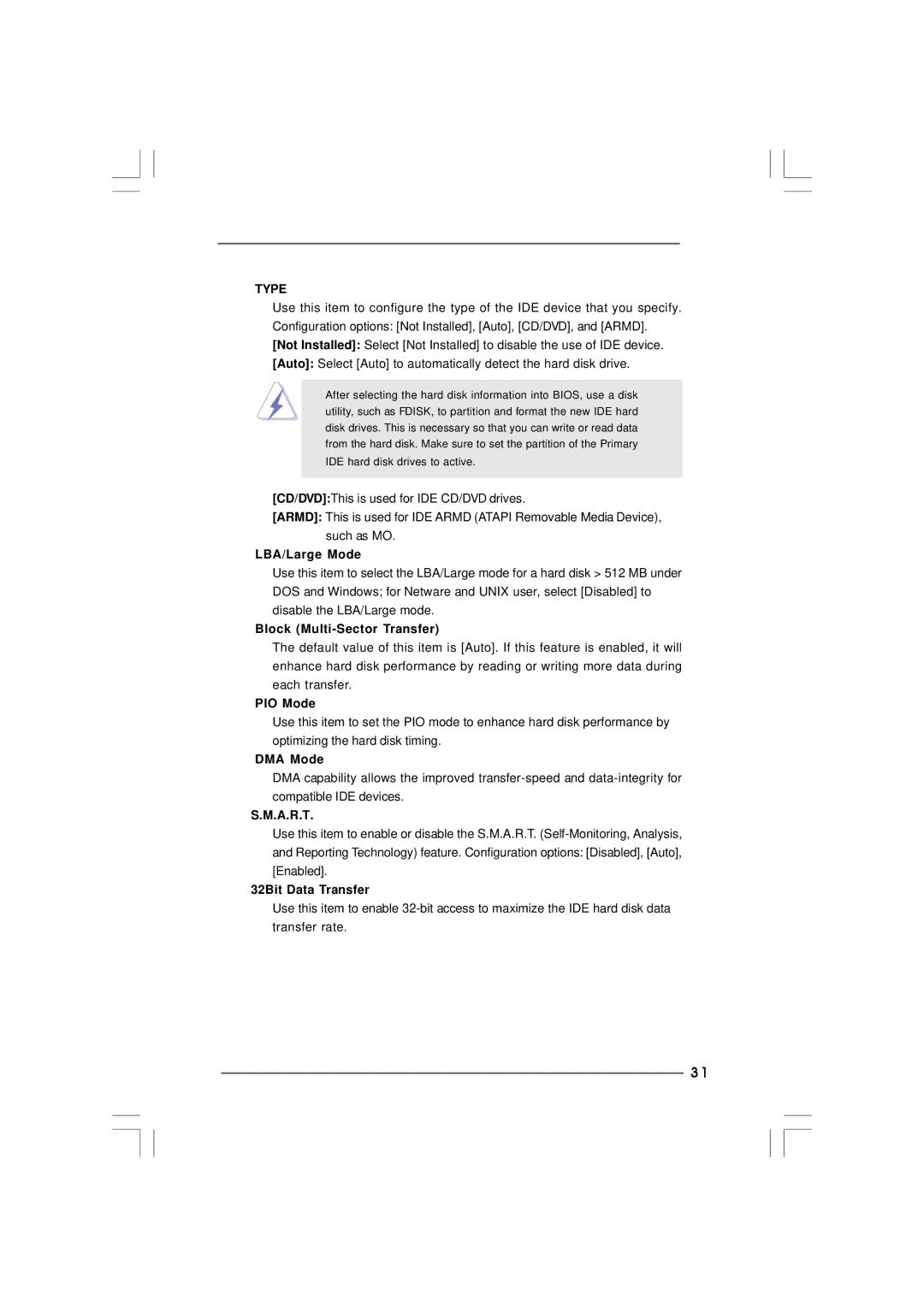 ASRock K7S41GX2 manual LBA/Large Mode, Block Multi-Sector Transfer, PIO Mode, DMA Mode, A.R.T, 32Bit Data Transfer 