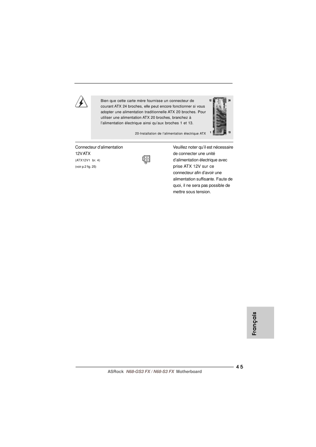 ASRock N68-GS3 FX Connecteur d’alimentation, De connecter une unité, Prise ATX 12V sur ce Connecteur afin d’avoir une 