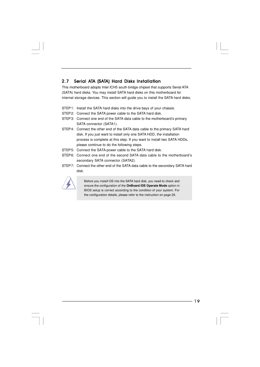 ASRock p4i65pe manual Serial ATA Sata Hard Disks Installation 