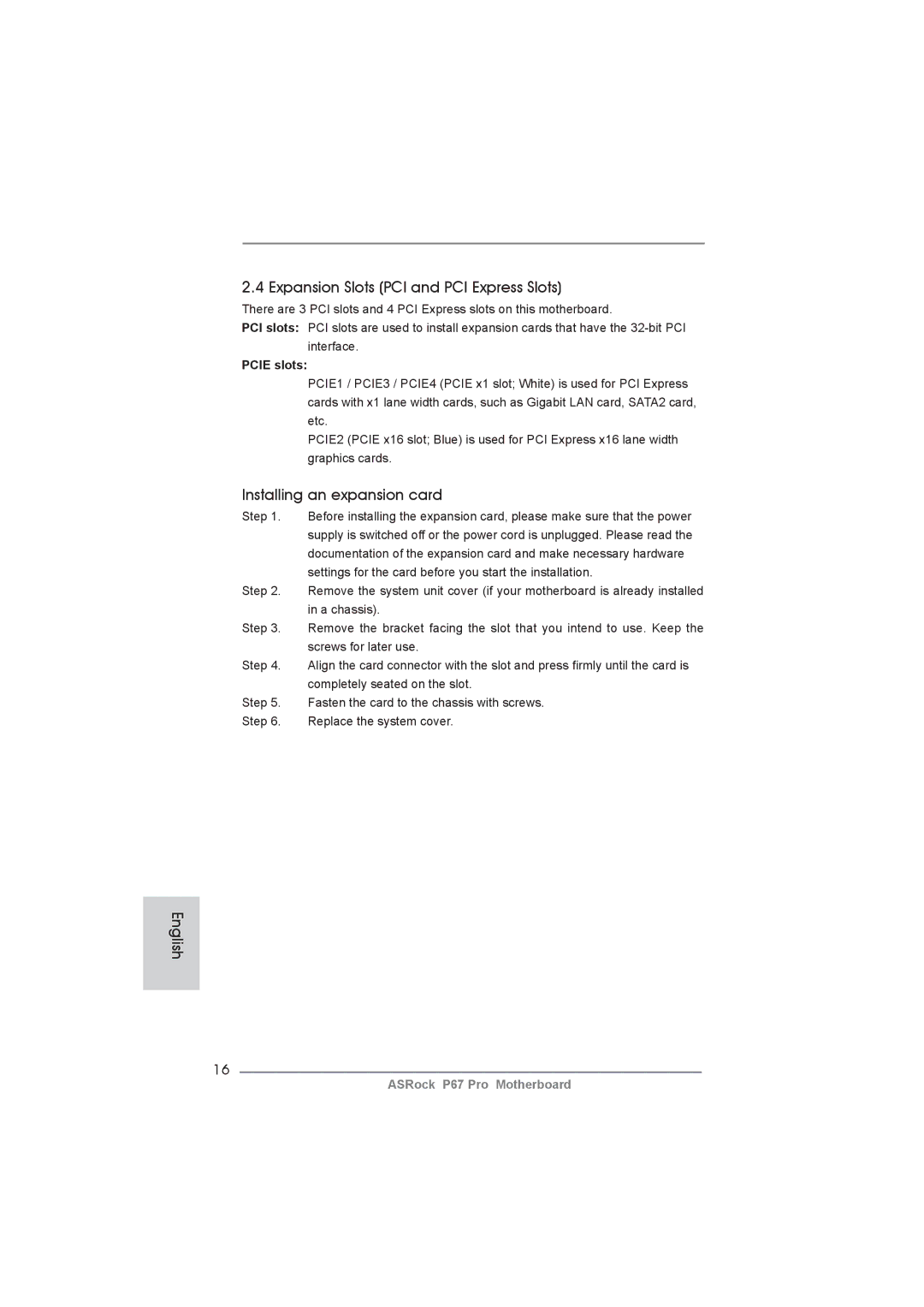 ASRock P67 Pro manual Expansion Slots PCI and PCI Express Slots, Installing an expansion card, Pcie slots 
