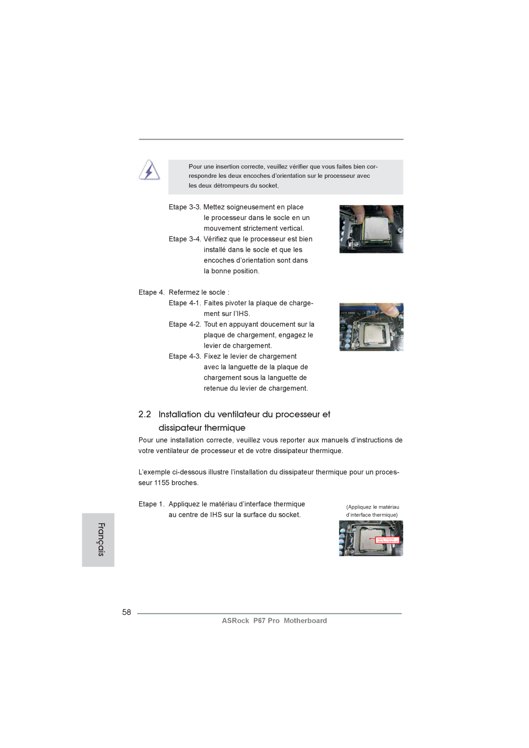 ASRock P67 Pro manual Au centre de IHS sur la surface du socket 