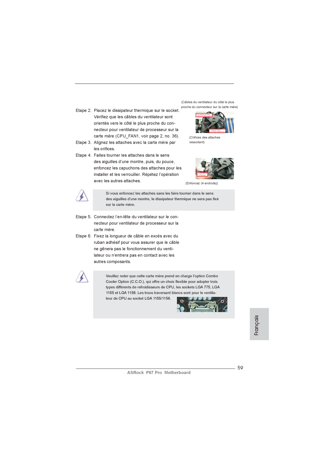 ASRock P67 Pro manual Oriﬁces des attaches ressortant 