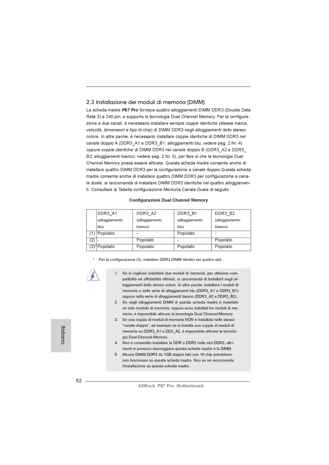 ASRock P67 Pro manual Italiano Installazione dei moduli di memoria Dimm, Conﬁgurazioni Dual Channel Memory, Popolato 