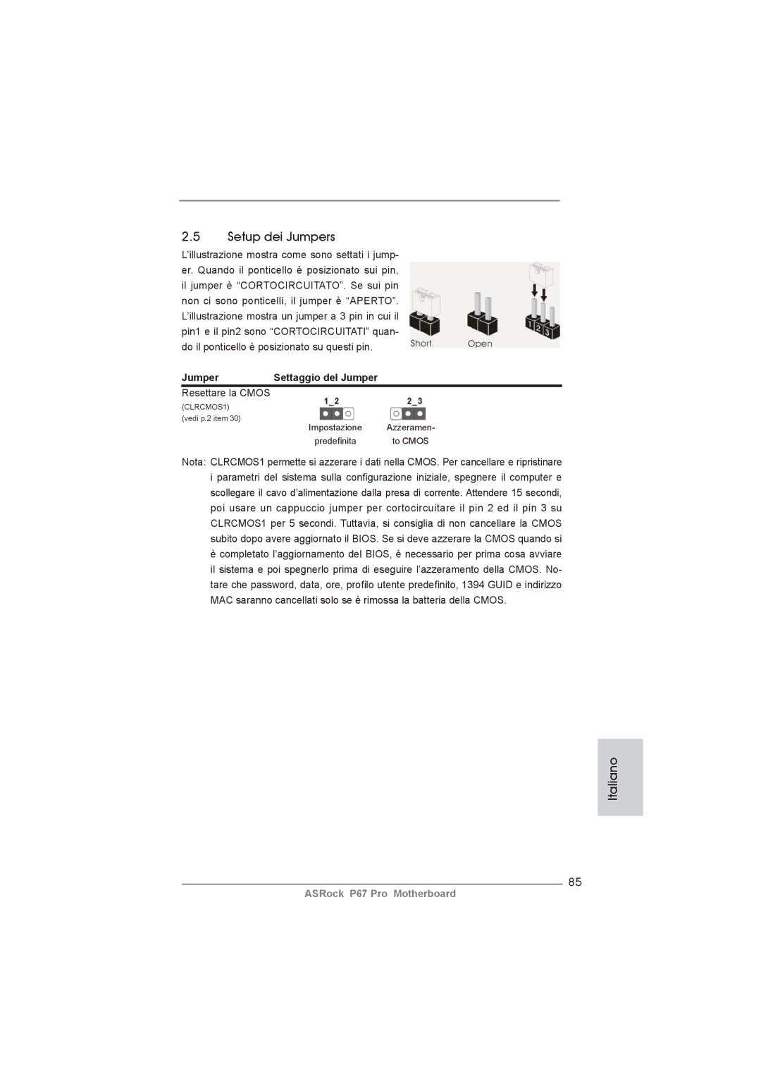 ASRock P67 Pro manual Setup dei Jumpers, Resettare la Cmos 