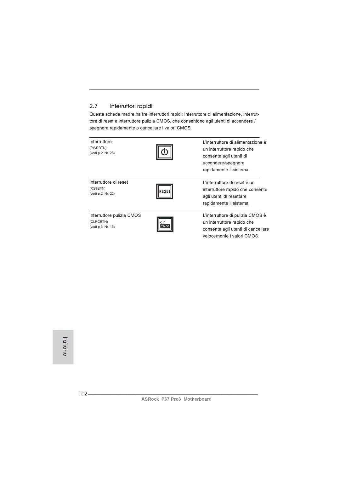 ASRock P67 Pro3 manual Interruttori rapidi, 102 