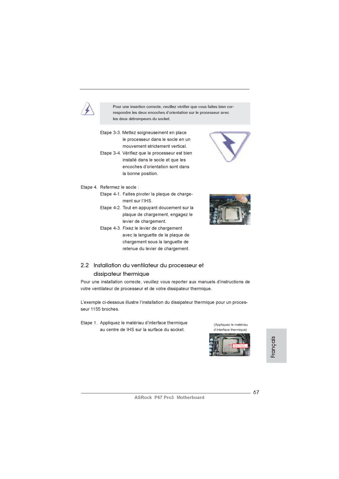 ASRock P67 Pro3 manual Au centre de IHS sur la surface du socket 