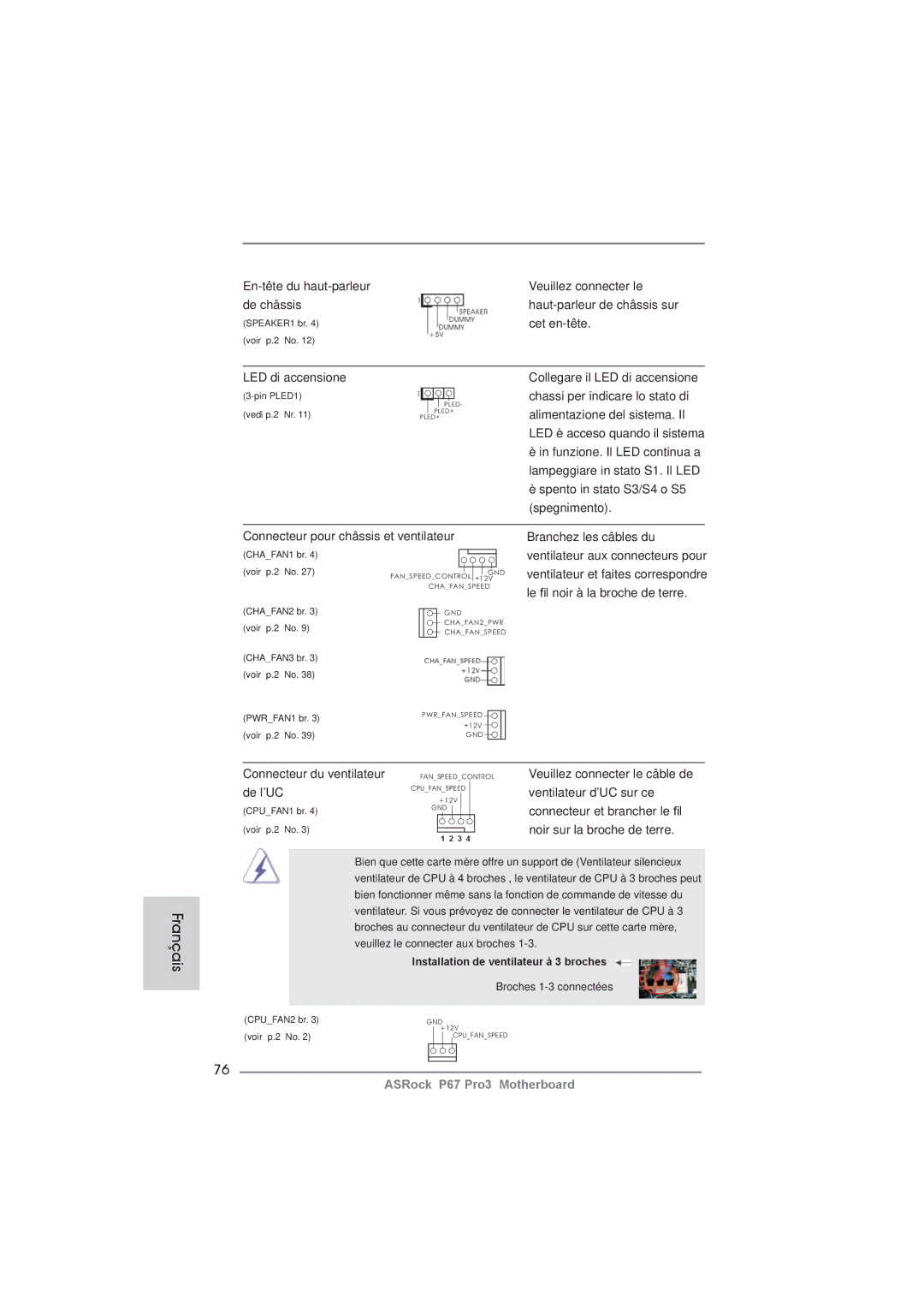 ASRock P67 Pro3 manual En-tête du haut-parleur Veuillez connecter le De châssis, Cet en-tête, LED di accensione, De l’UC 