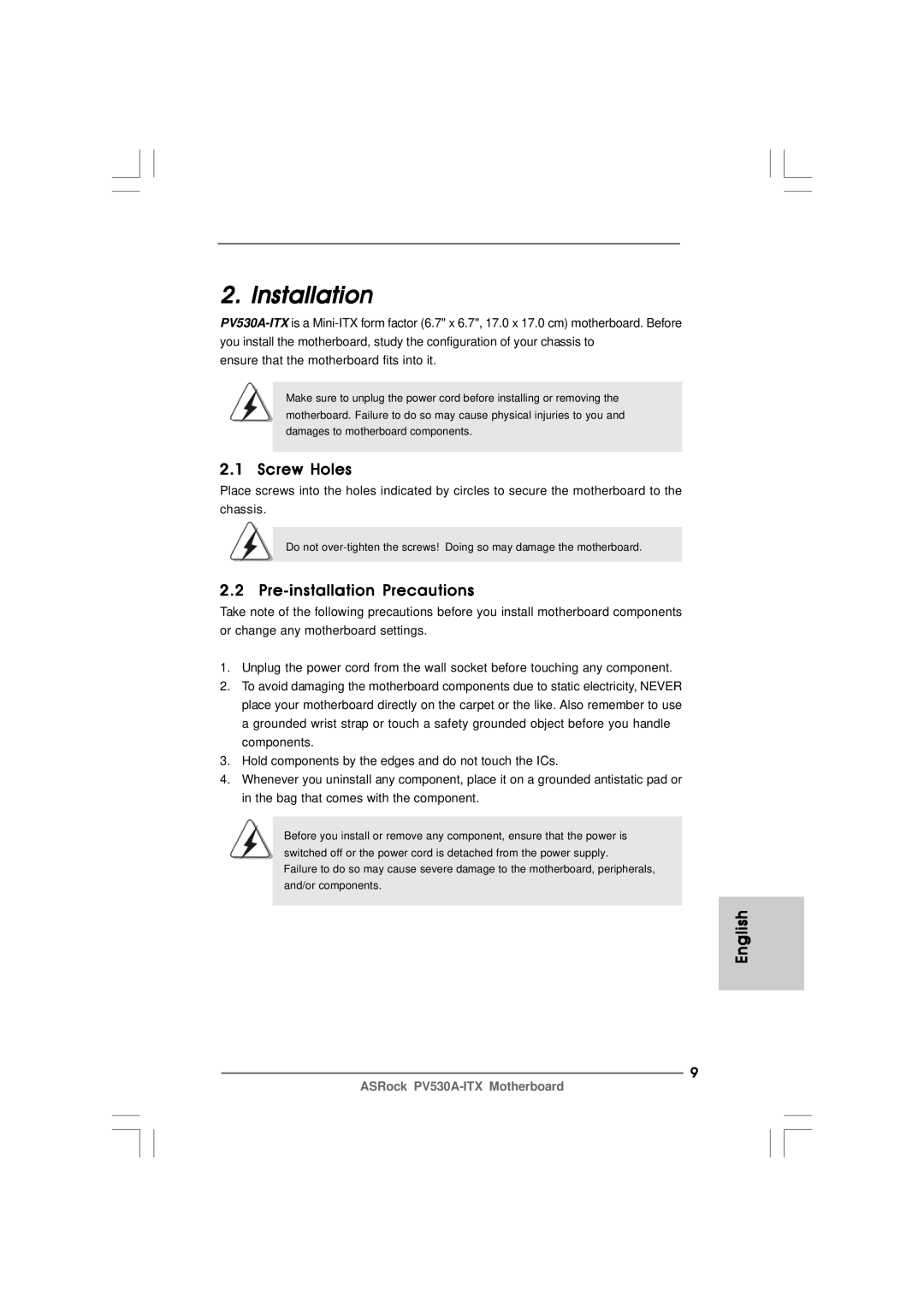 ASRock PV530A-ITX manual Installation, Screw Holes, Pre-installation Precautions 