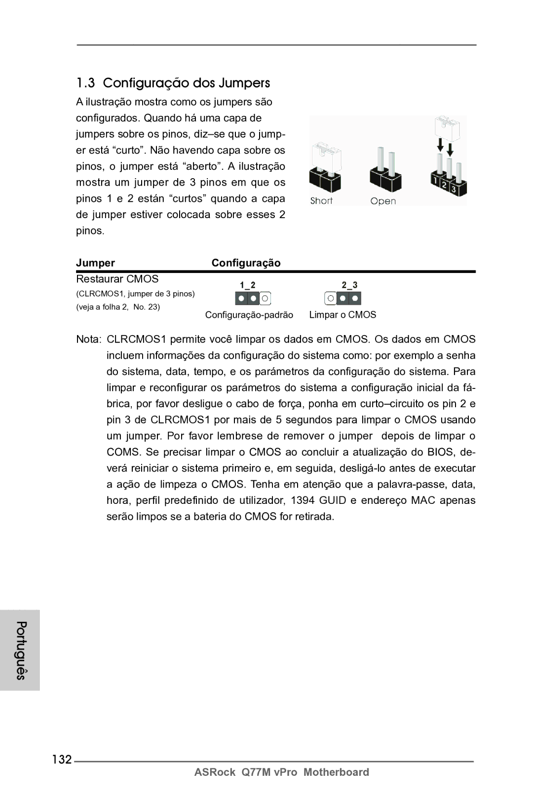 ASRock Q77M vPro manual Configuração dos Jumpers, 132, JumperConfiguração, Restaurar Cmos 