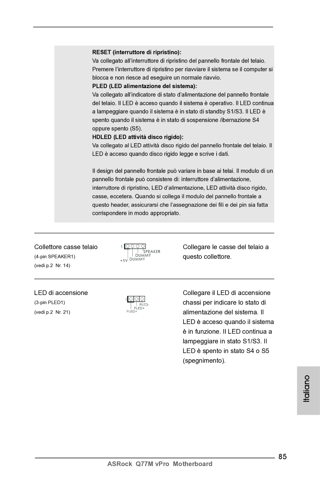 ASRock Q77M vPro manual Collettore casse telaio Collegare le casse del telaio a, Questo collettore 