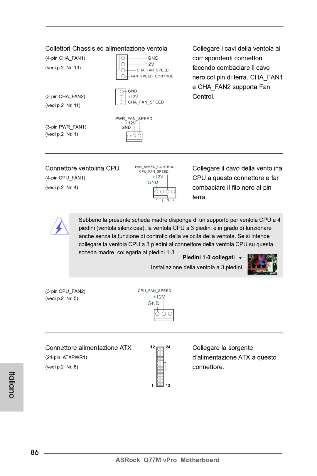 ASRock Q77M vPro manual Connettore alimentazione ATX 