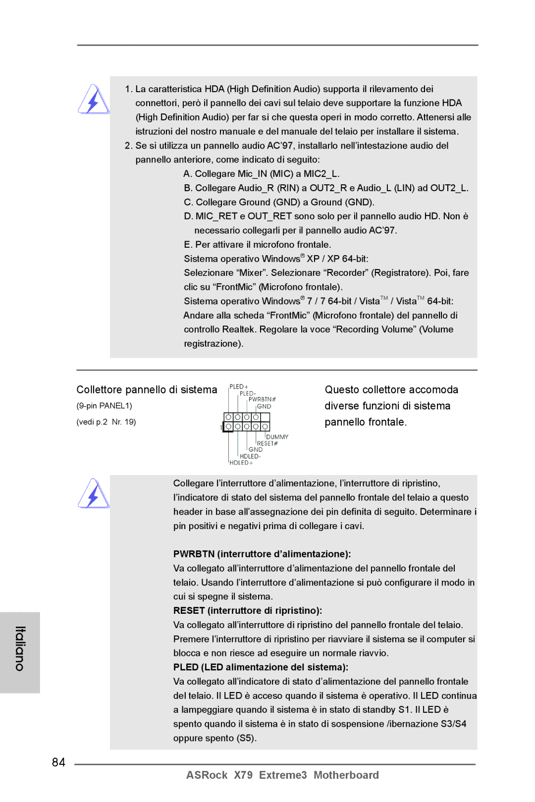 ASRock X79 Extreme3 manual Collettore pannello di sistema, Diverse funzioni di sistema, Pwrbtn interruttore d’alimentazione 