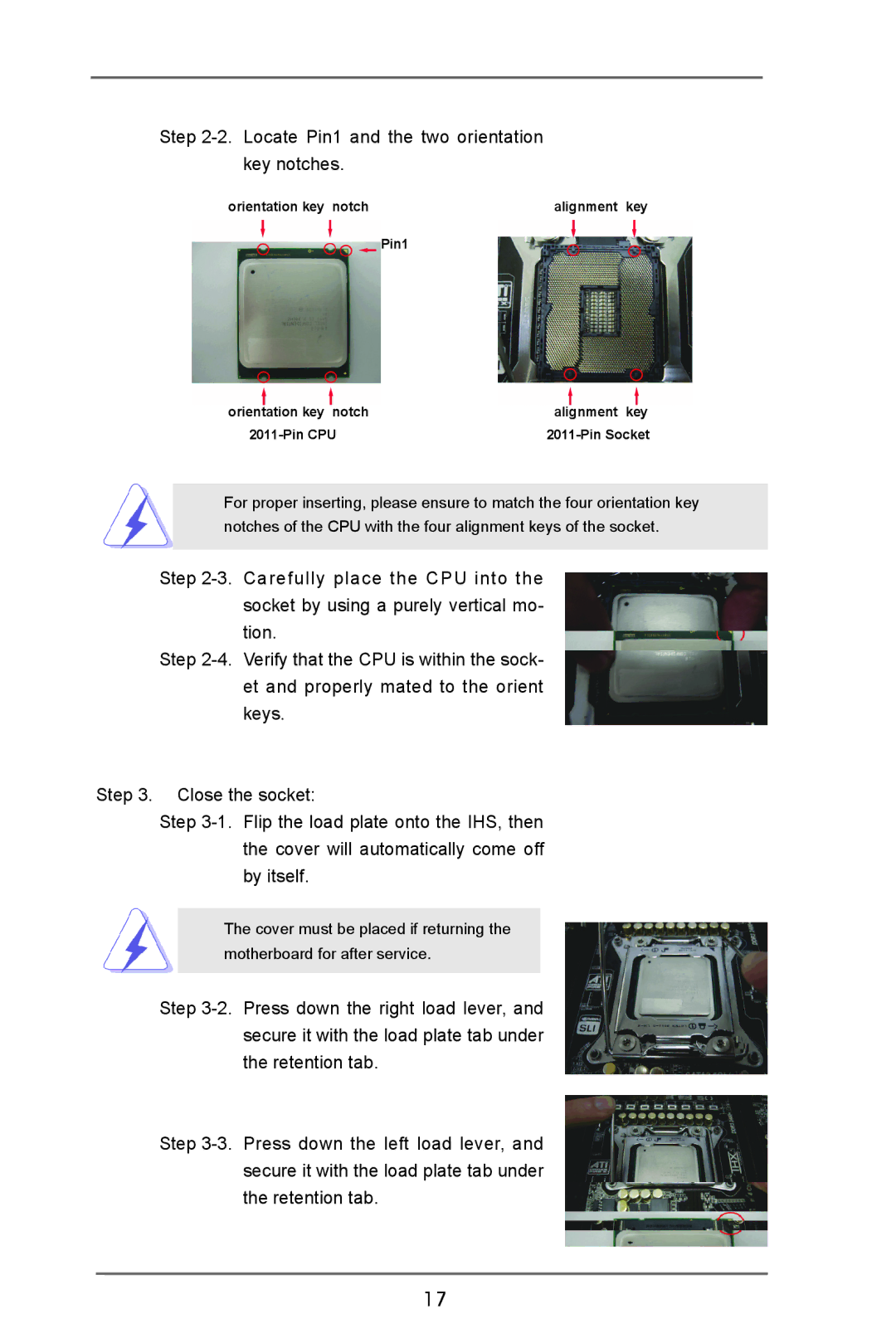 ASRock X79 Extreme4-M manual Locate Pin1 and the two orientation key notches 