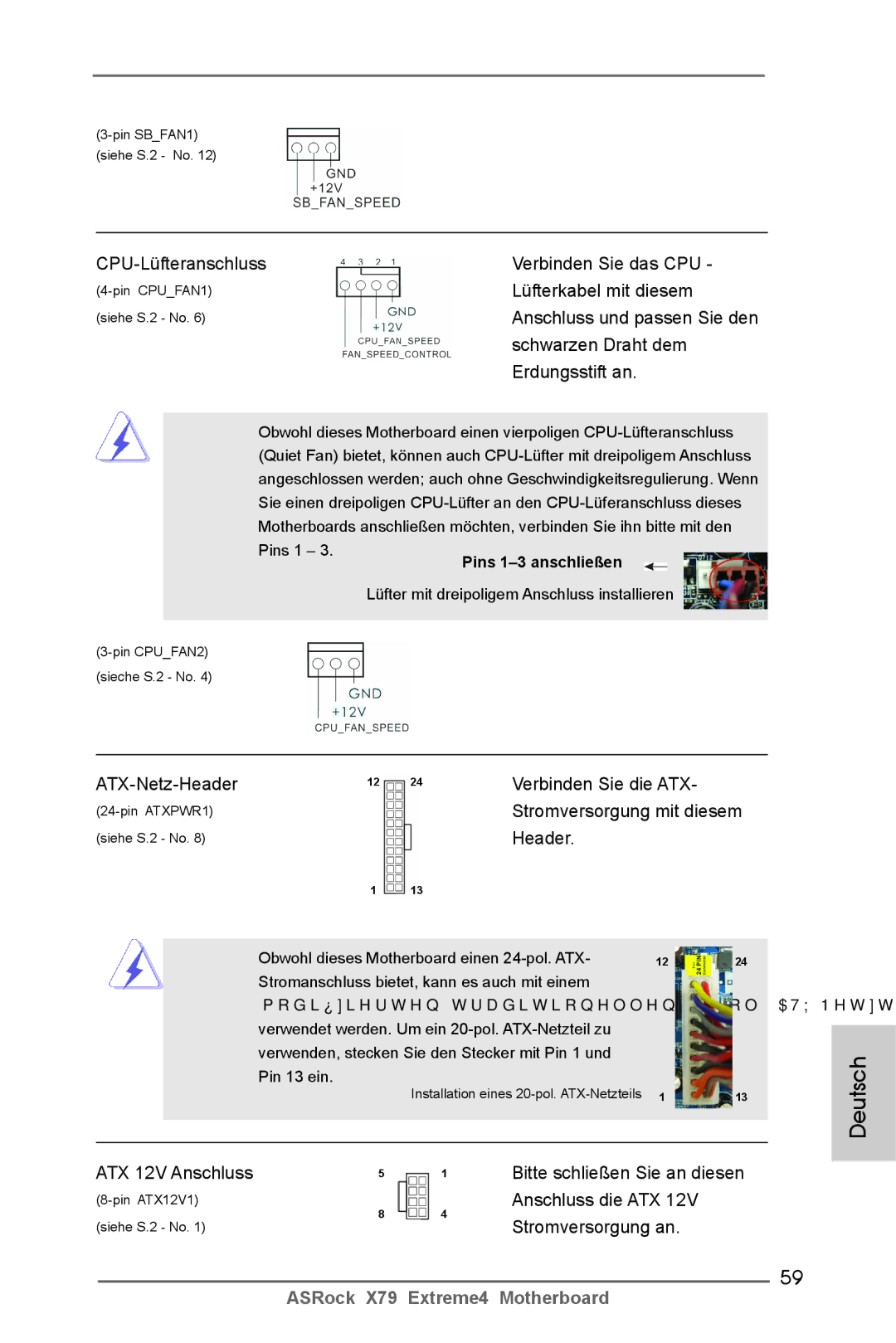 ASRock X79 Extreme4 manual ATX-Netz-Header Verbinden Sie die ATX, Stromversorgung mit diesem, ATX 12V Anschluss 