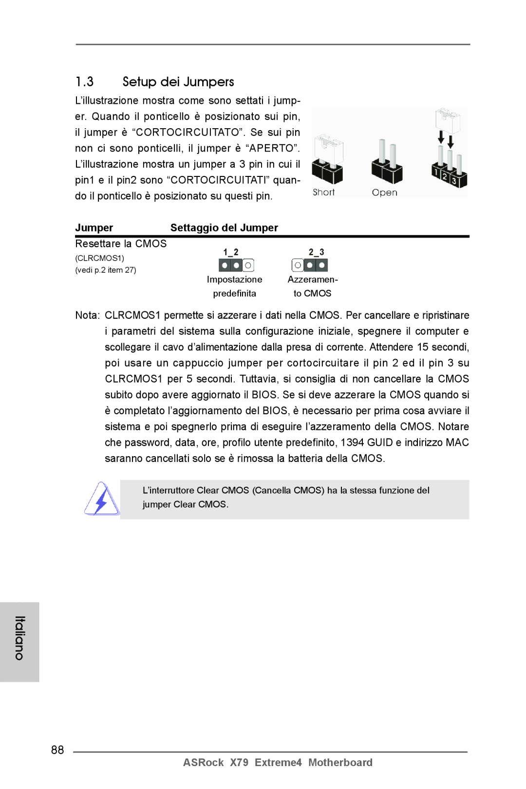 ASRock X79 Extreme4 manual Setup dei Jumpers, Jumper Settaggio del Jumper, Resettare la Cmos 