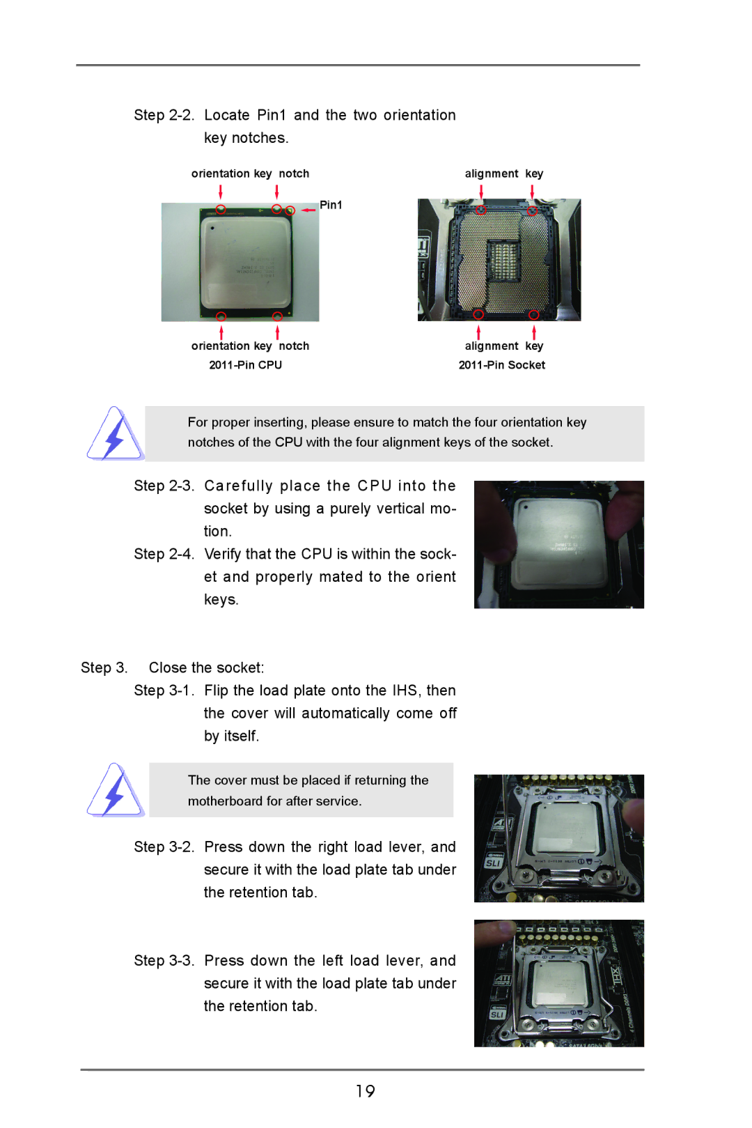 ASRock X79 Extreme9 manual Locate Pin1 and the two orientation key notches 