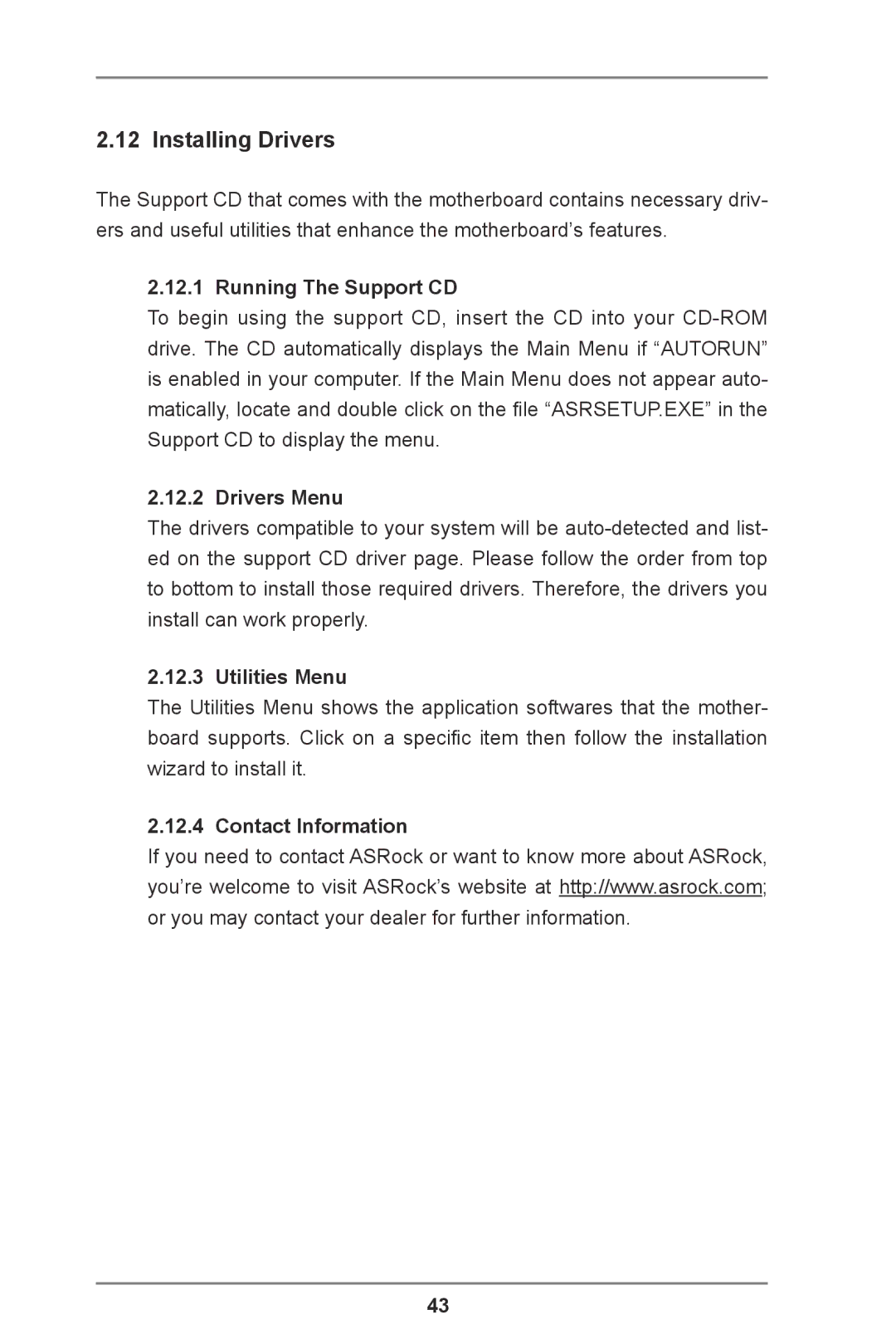 ASRock Z77 Extreme11 manual Installing Drivers, Running The Support CD, Drivers Menu, Utilities Menu, Contact Information 