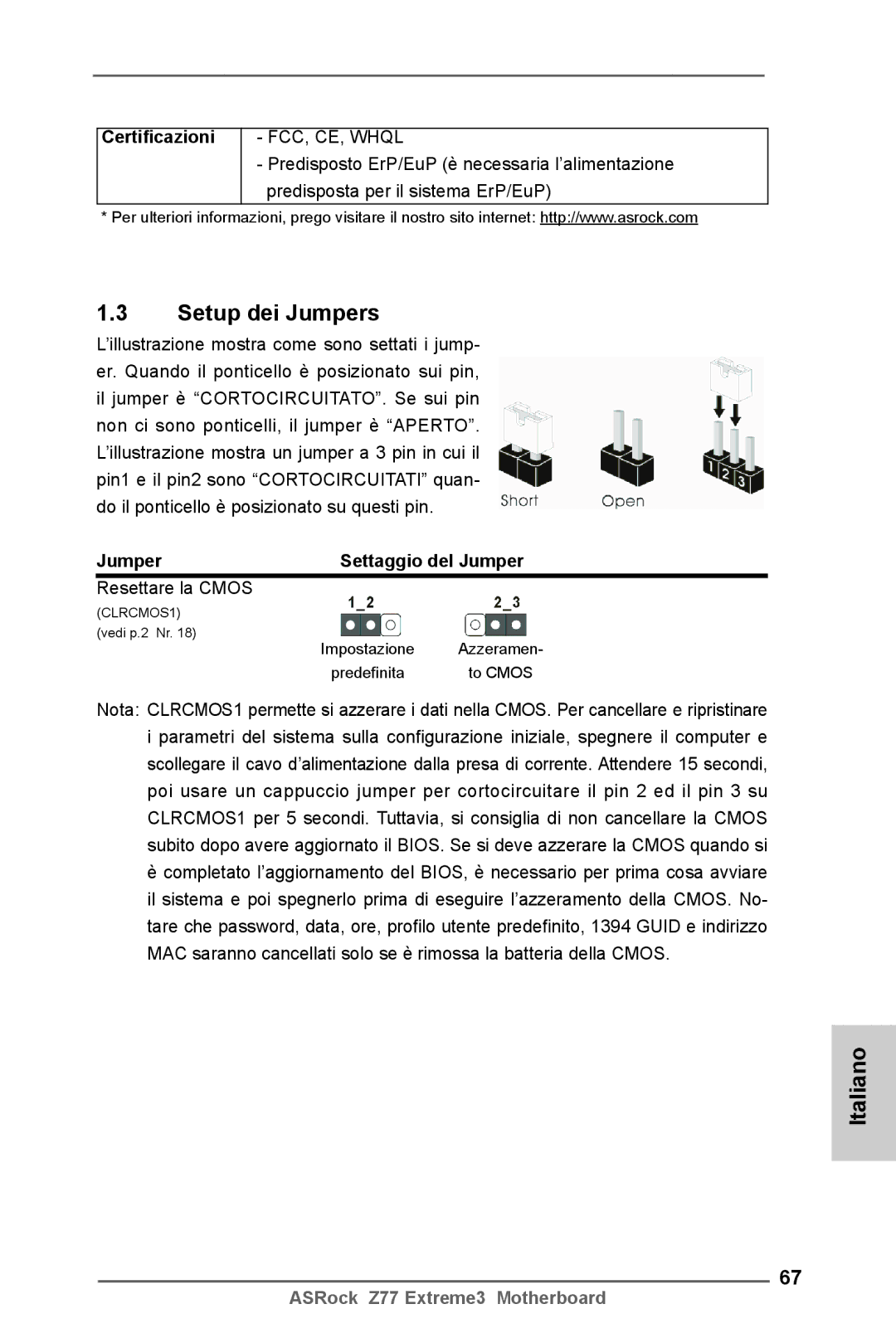 ASRock Z77 Extreme3 manual Setup dei Jumpers, Certificazioni, Jumper Settaggio del Jumper, Resettare la Cmos 