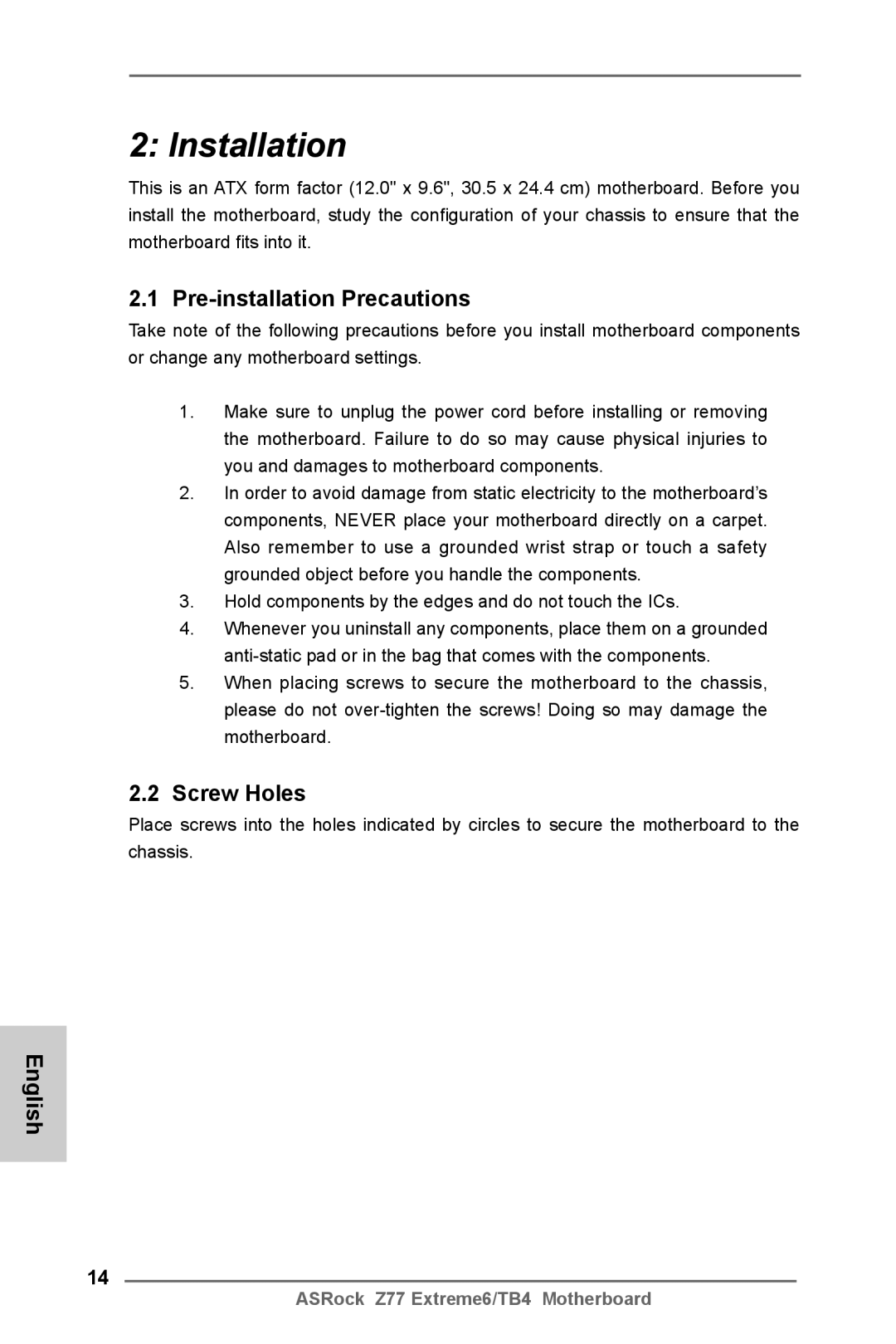 ASRock Z77 Extreme6/TB4 manual Pre-installation Precautions, Screw Holes 