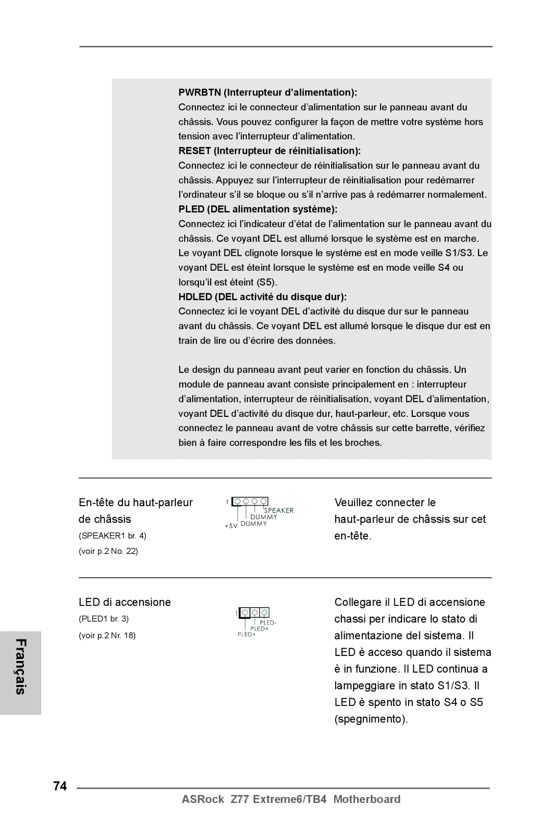 ASRock Z77 Extreme6/TB4 manual En-tête du haut-parleur Veuillez connecter le De châssis, Chassi per indicare lo stato di 