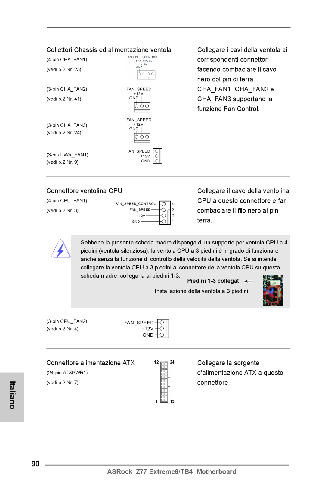 ASRock Z77 Extreme6/TB4 manual Connettore alimentazione ATX Collegare la sorgente 