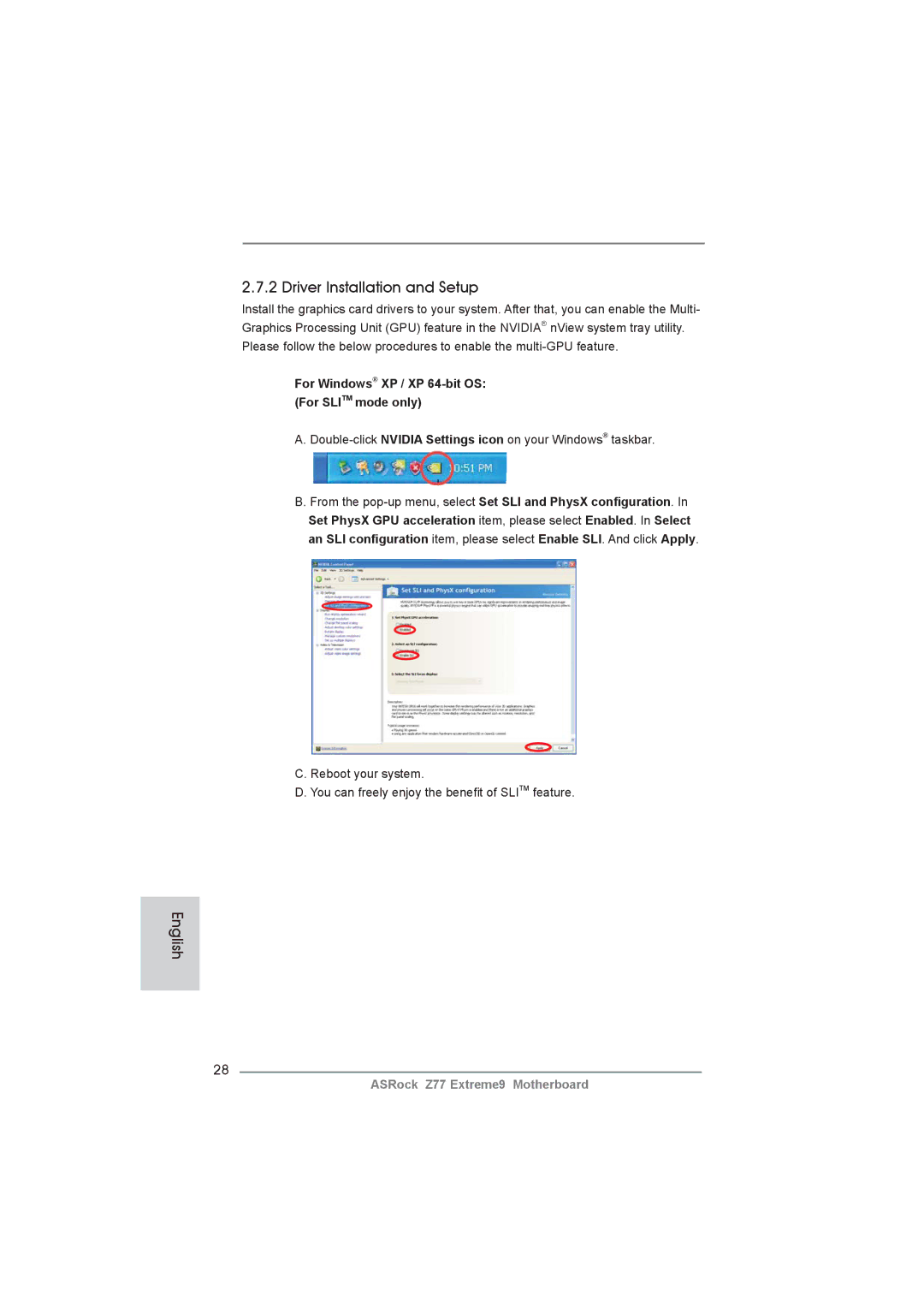 ASRock Z77 Extreme9 manual Driver Installation and Setup, For Windows XP / XP 64-bit OS For Slitm mode only 