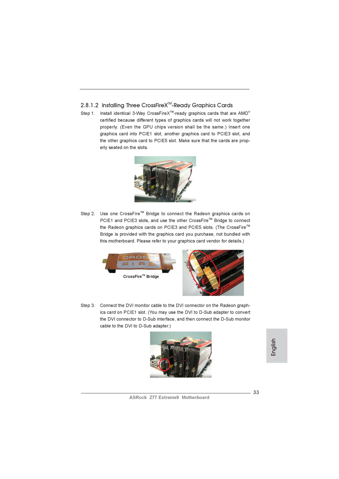 ASRock Z77 Extreme9 manual Installing Three CrossFireXTM-Ready Graphics Cards, CrossFireTM Bridge 