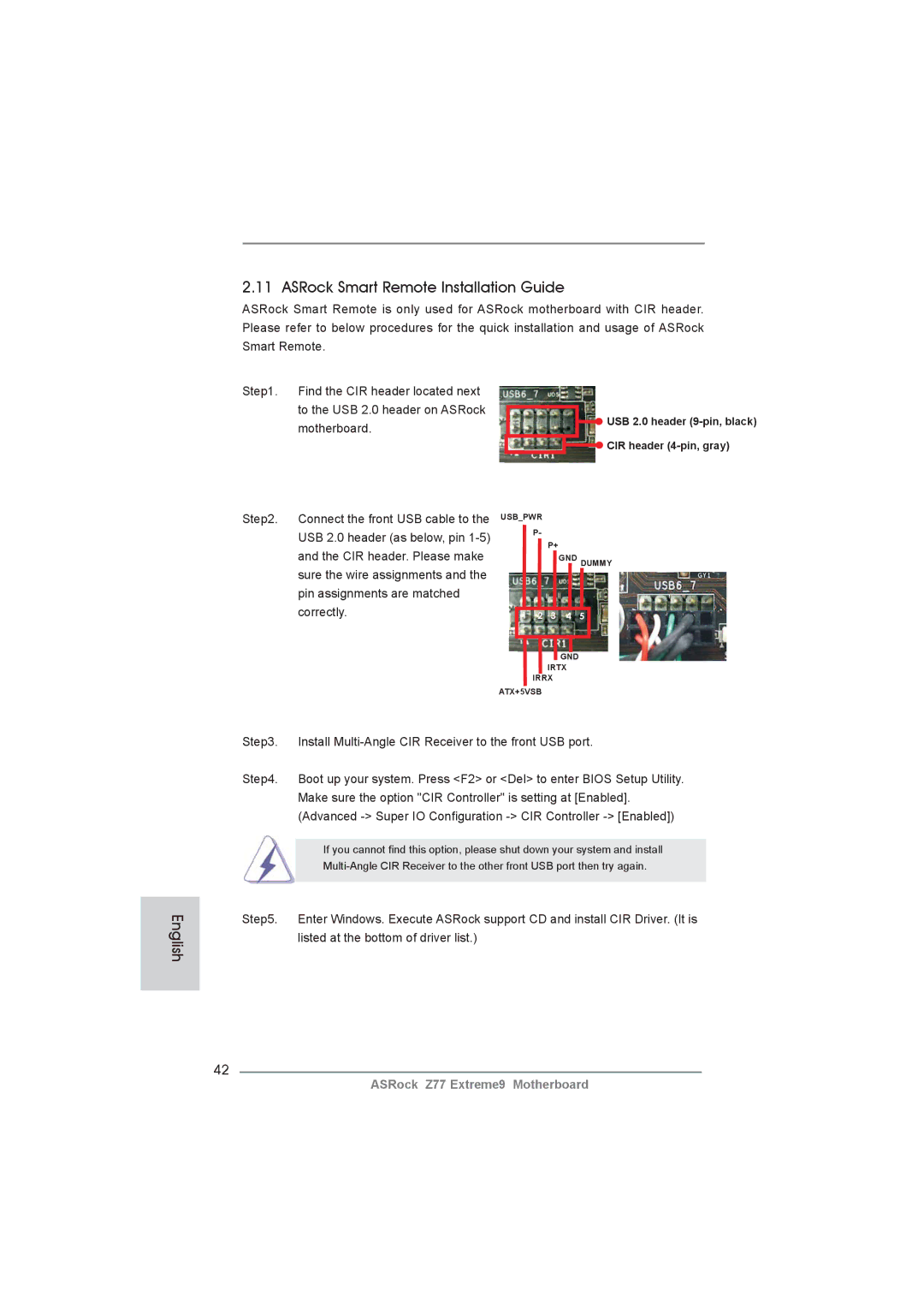 ASRock Z77 Extreme9 manual ASRock Smart Remote Installation Guide, Install Multi-Angle CIR Receiver to the front USB port 