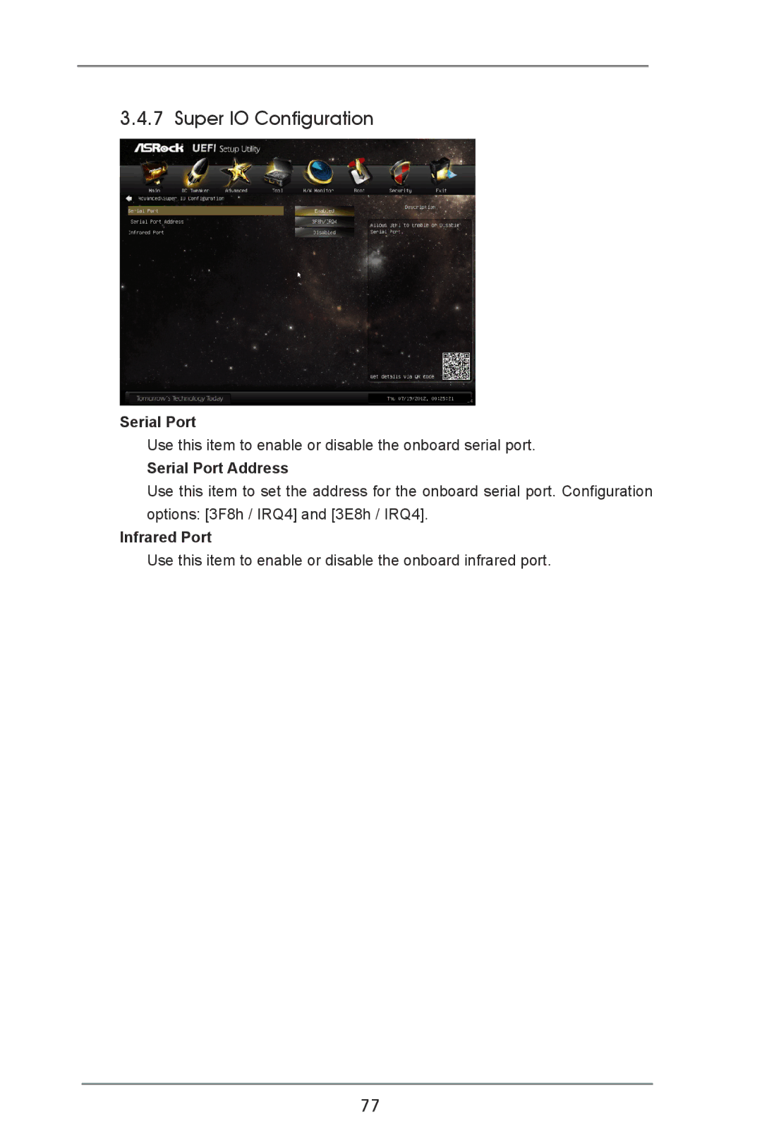 ASRock Z77 OC Formula Super IO Configuration, Serial Port, Use this item to enable or disable the onboard serial port 