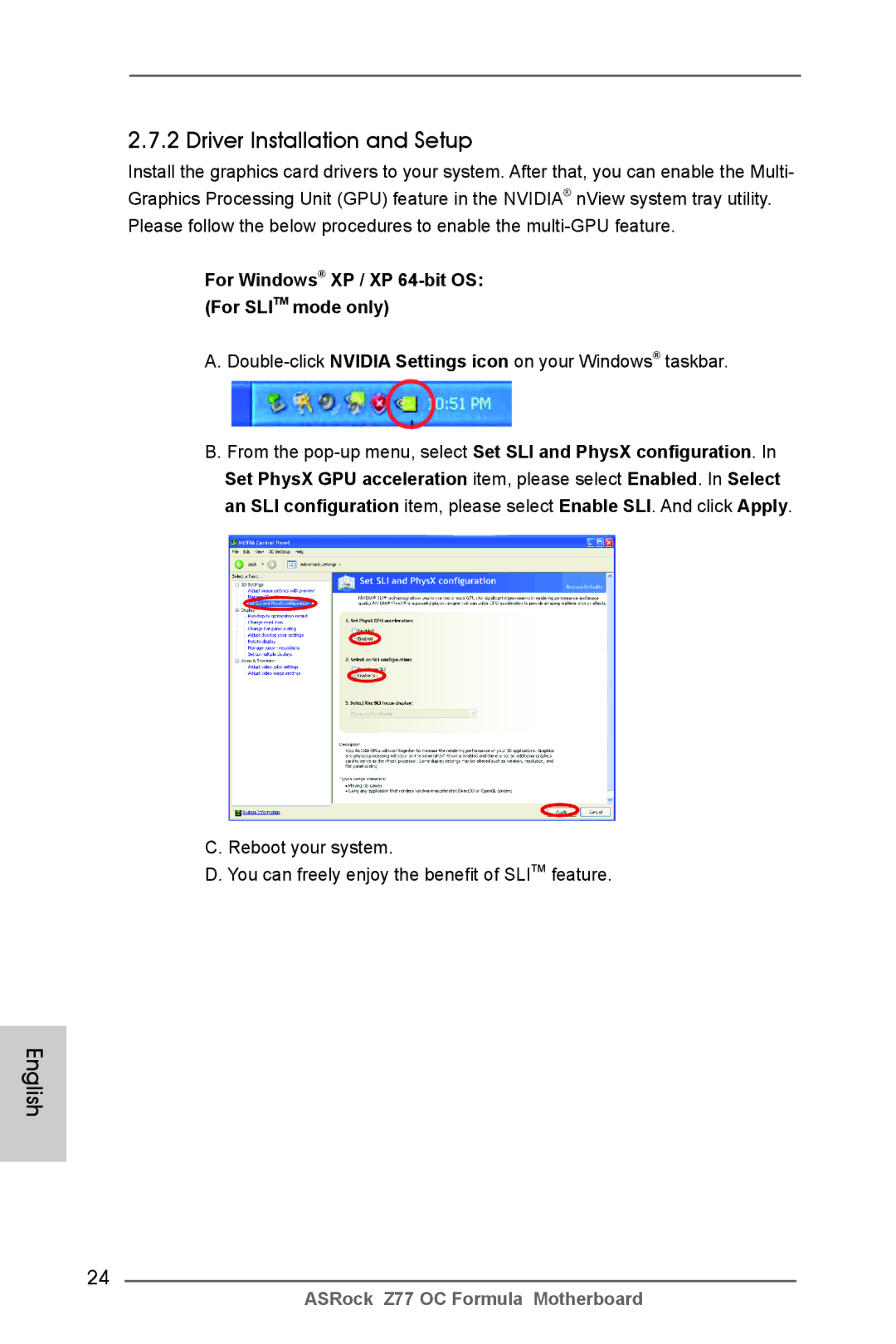 ASRock Z77 OC Formula manual Driver Installation and Setup, For Windows XP / XP 64-bit OS For Slitm mode only 