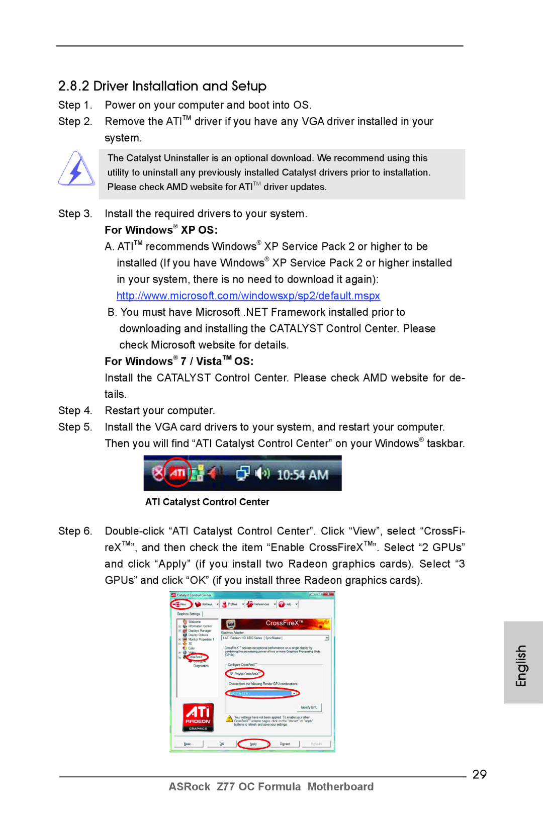 ASRock Z77 OC Formula manual Install the required drivers to your system, For Windows XP OS, For Windows 7 / VistaTM OS 