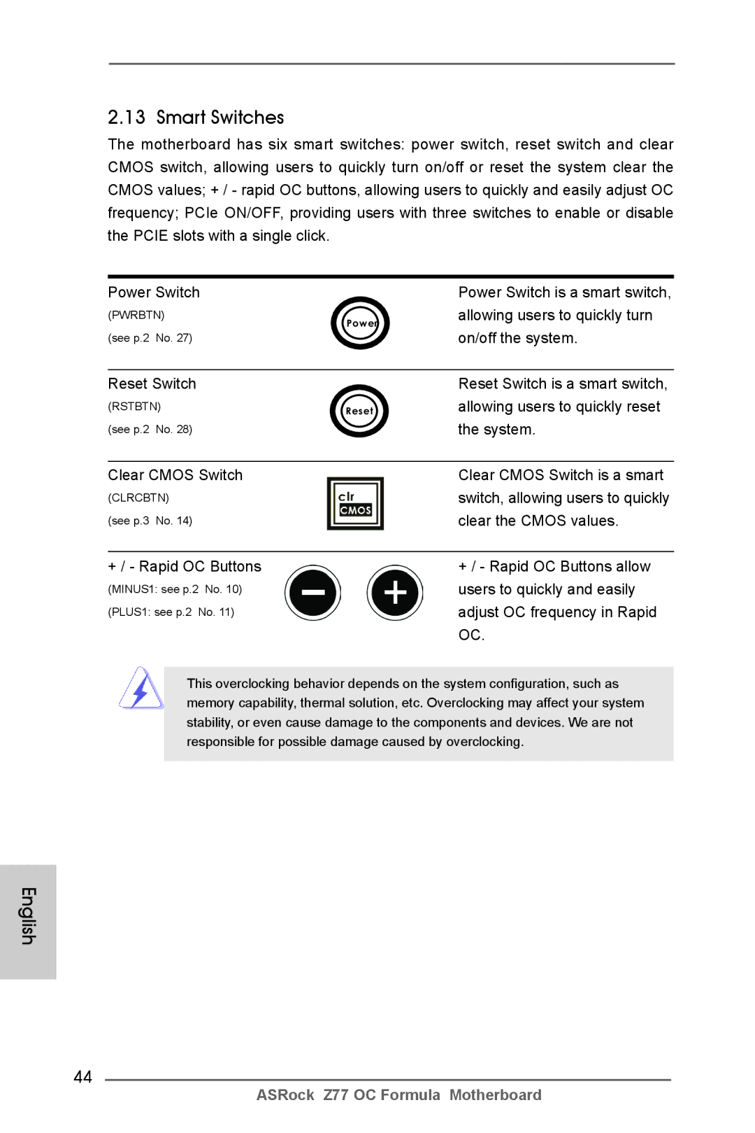 ASRock Z77 OC Formula manual Smart Switches, Clear the Cmos values, + / Rapid OC Buttons + / Rapid OC Buttons allow 