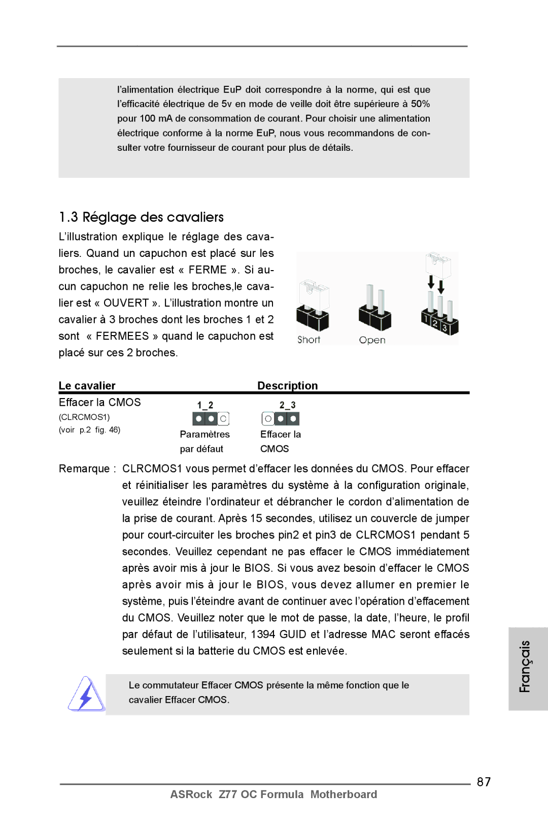 ASRock Z77 OC Formula manual Réglage des cavaliers, Le cavalier Description, Effacer la Cmos 