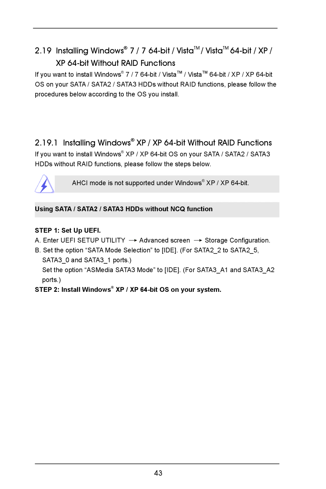 ASRock Z77 Pro4 Installing Windows XP / XP 64-bit Without RAID Functions, Install Windows XP / XP 64-bit OS on your system 