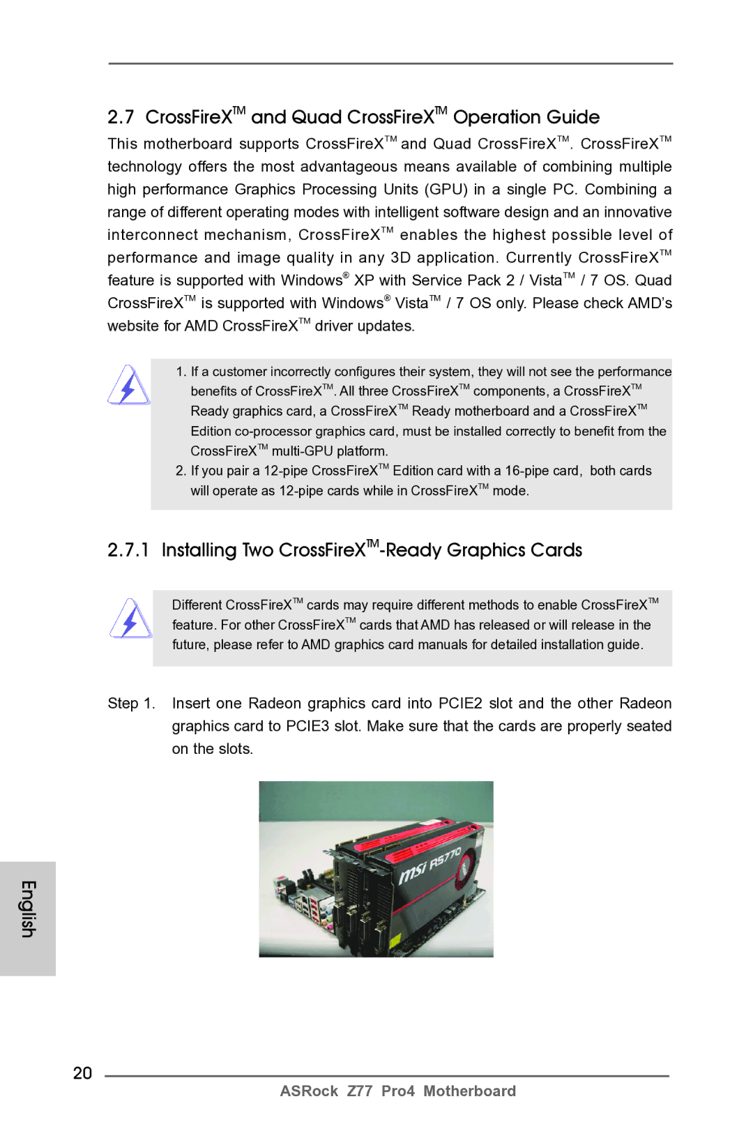 ASRock Z77 Pro4 manual CrossFireXTM and Quad CrossFireXTM Operation Guide, Installing Two CrossFireXTM-Ready Graphics Cards 