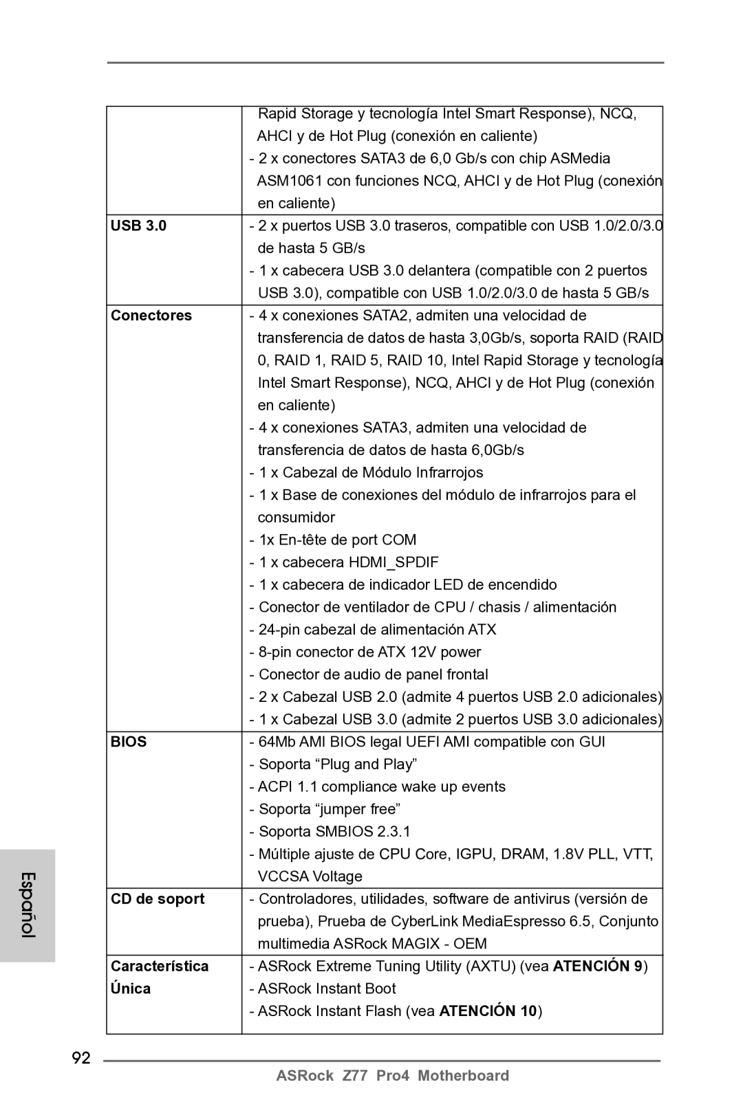 ASRock Z77 Pro4 manual Conectores, CD de soport, Característica, Única 