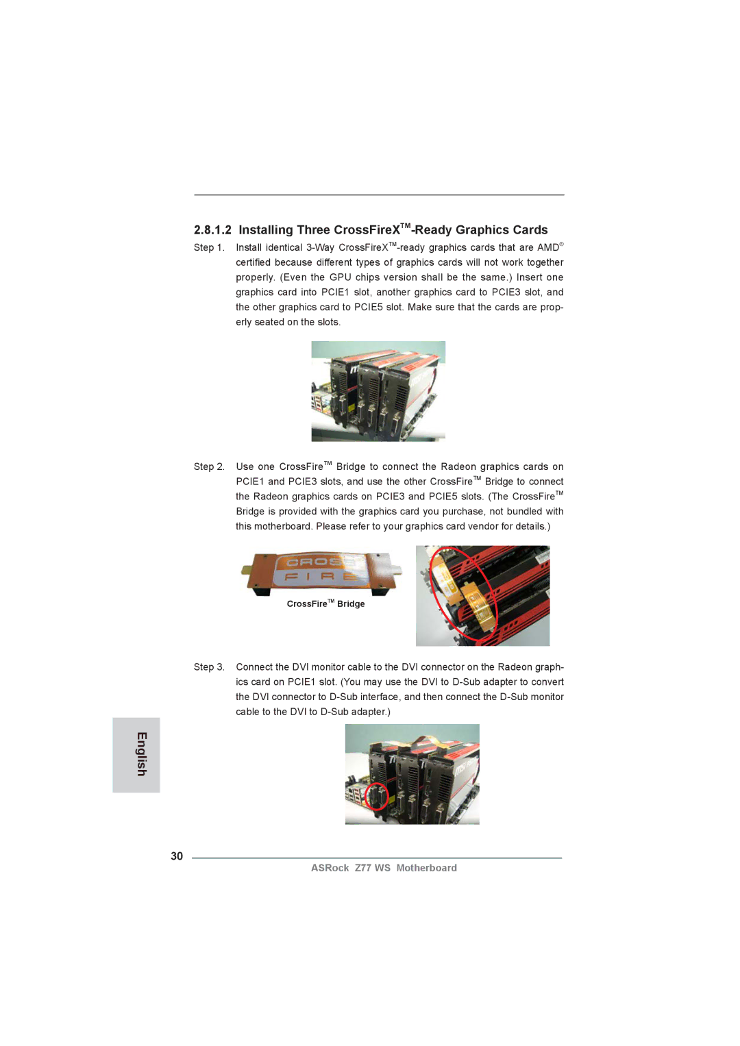 ASRock Z77 WS manual Installing Three CrossFireXTM-Ready Graphics Cards, CrossFireTM Bridge 