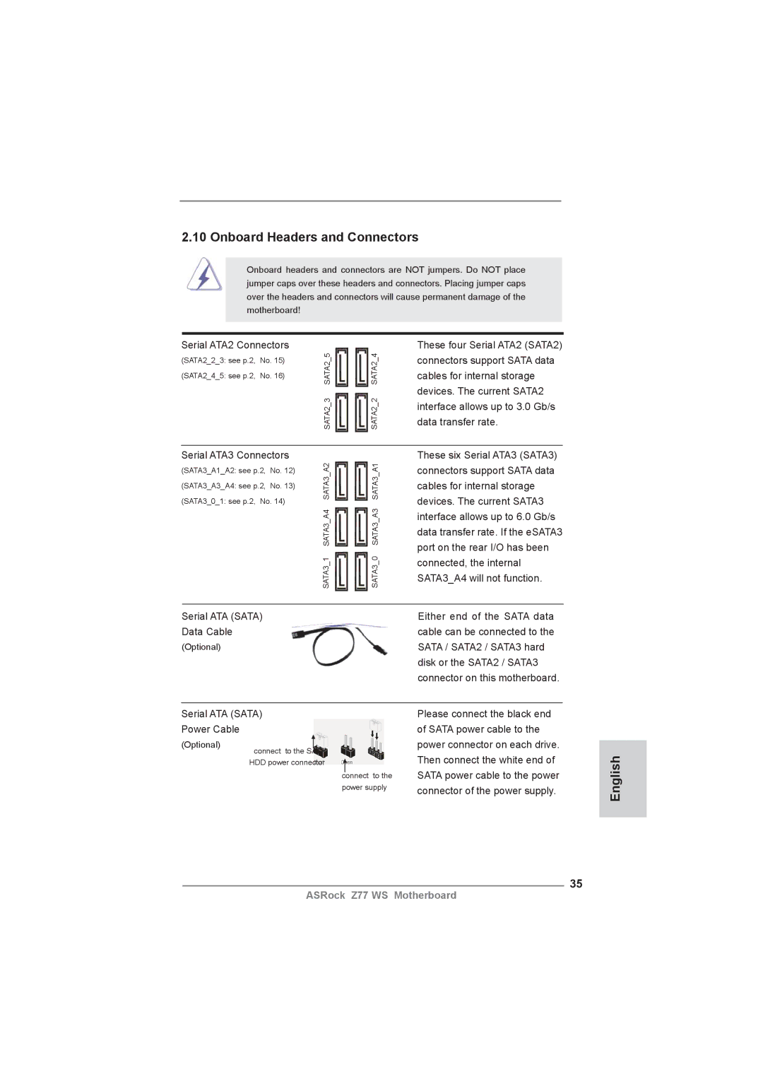 ASRock Z77 WS Onboard Headers and Connectors, Serial ATA2 Connectors, Serial ATA3 Connectors, Serial ATA Sata Data Cable 